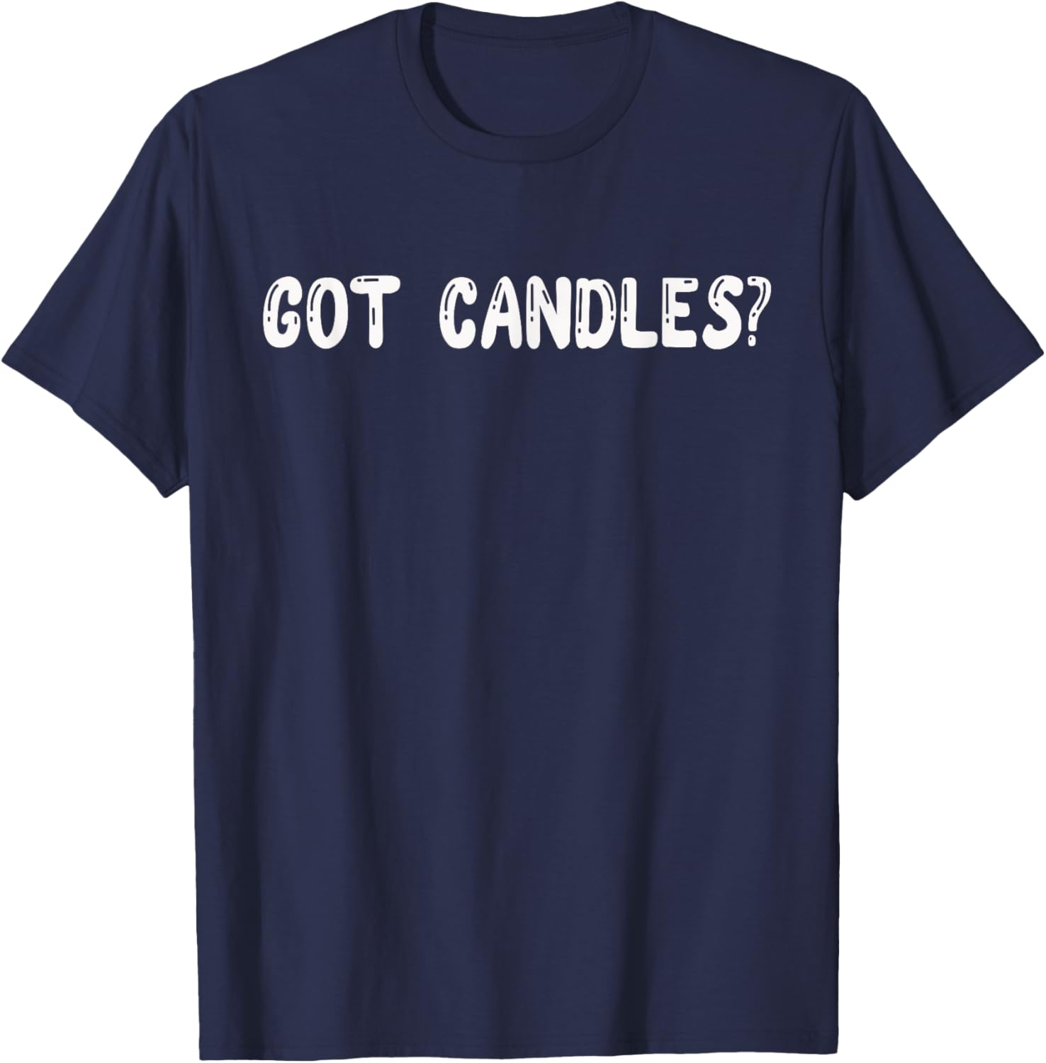 Got Candles Wax Scented Air Freshener T-Shirt for Candle Lovers - 1