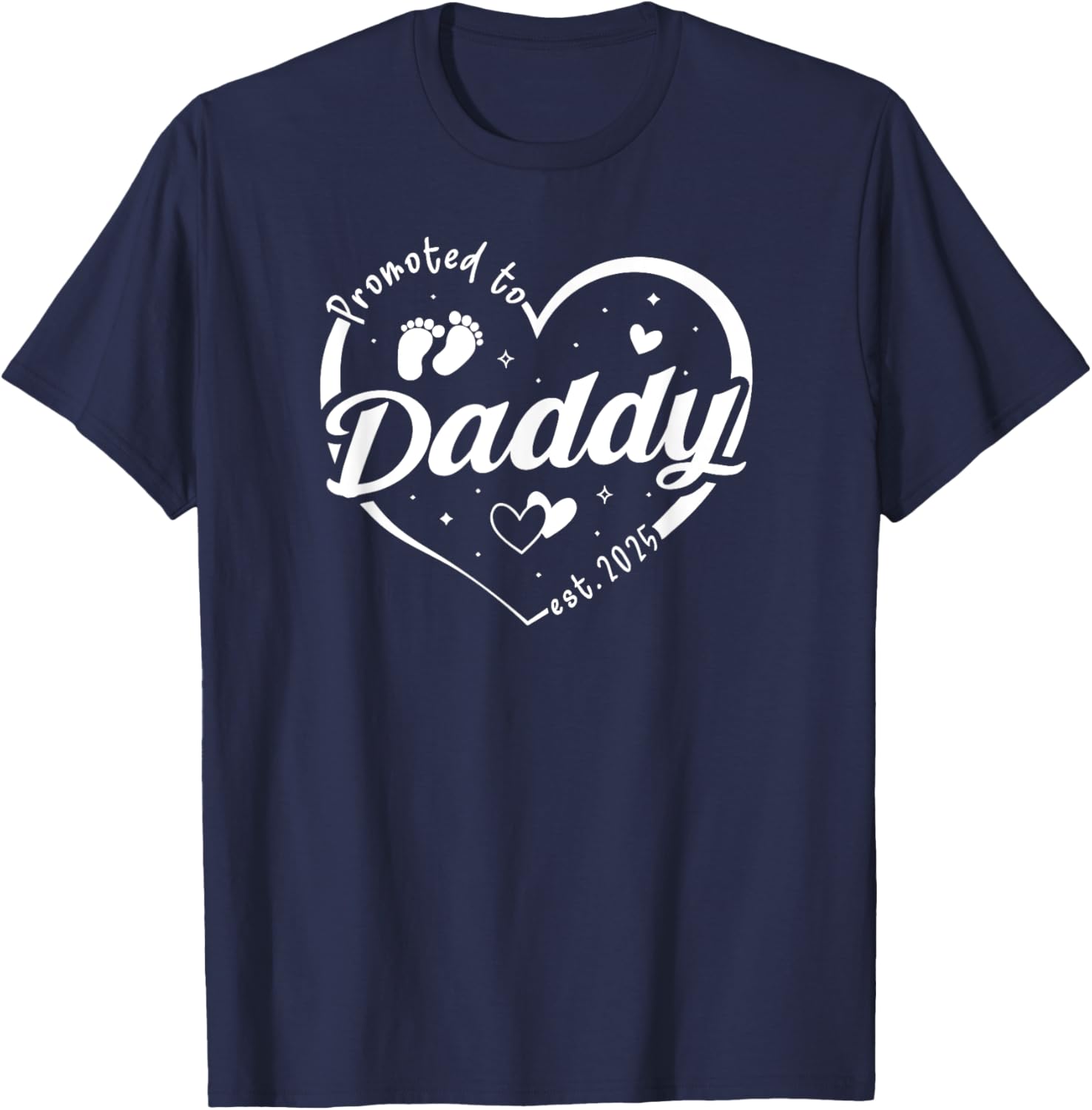 Promoted to Daddy Est 2025 Father's Day T-Shirt for Soon-to-Be Dads - 18