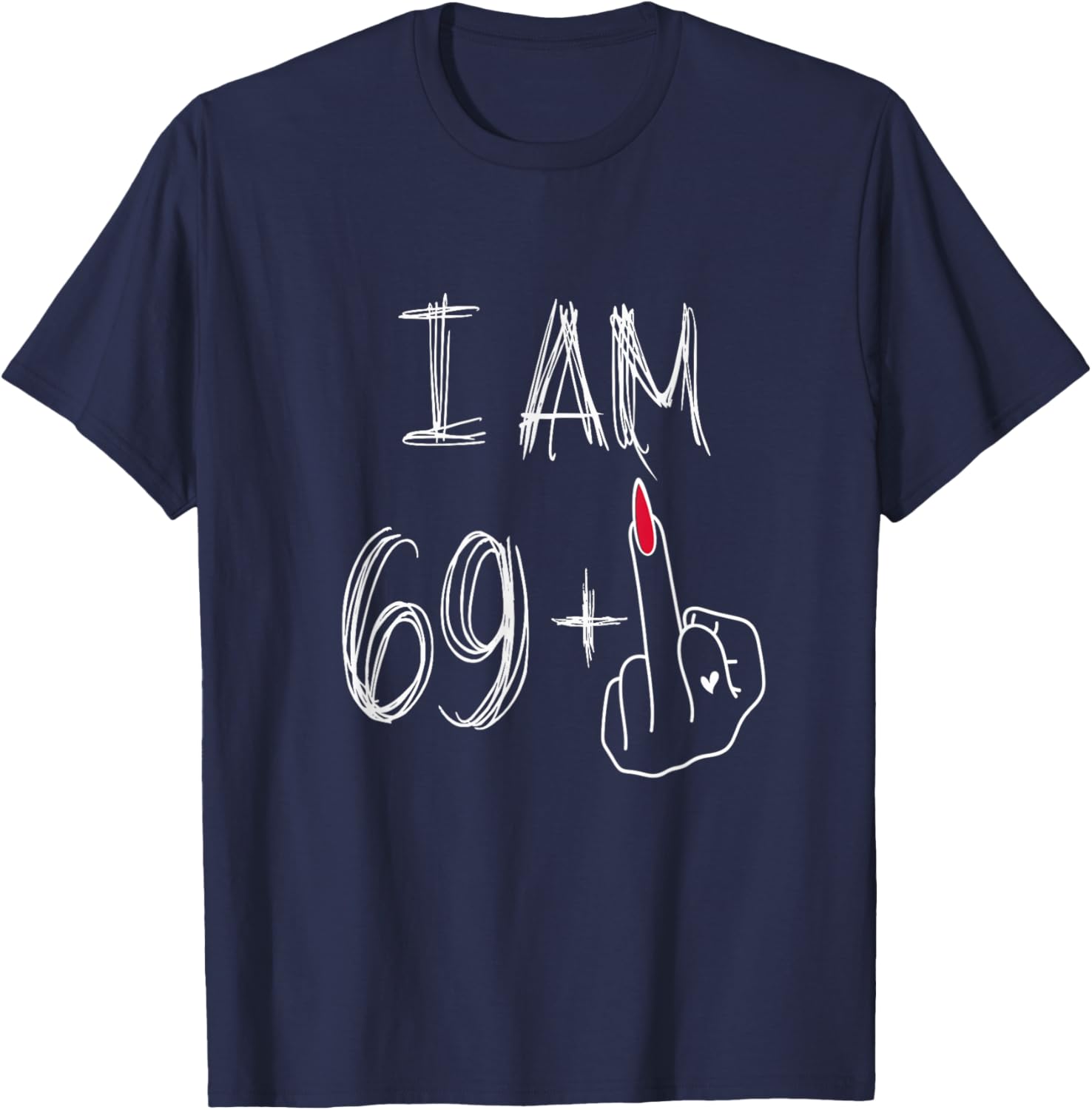 Funny 69 Plus 1 Middle Finger Birthday T-Shirt for Women - 3