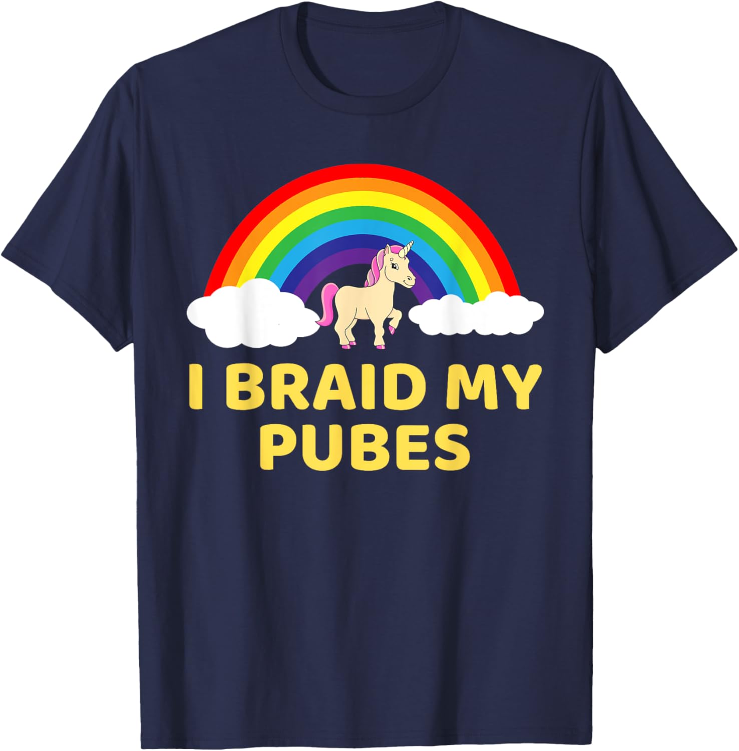 Whimsical I Braid My Pubes T-Shirt for Fun and Unique Style - 6