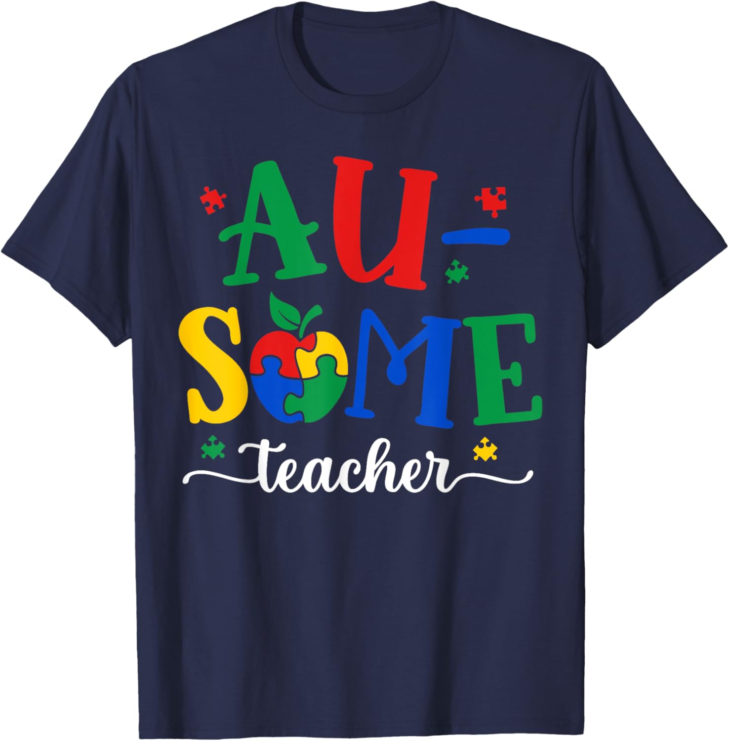 Funny Awesome Teacher Autism Awareness Month Puzzle Pieces T-Shirt - 4