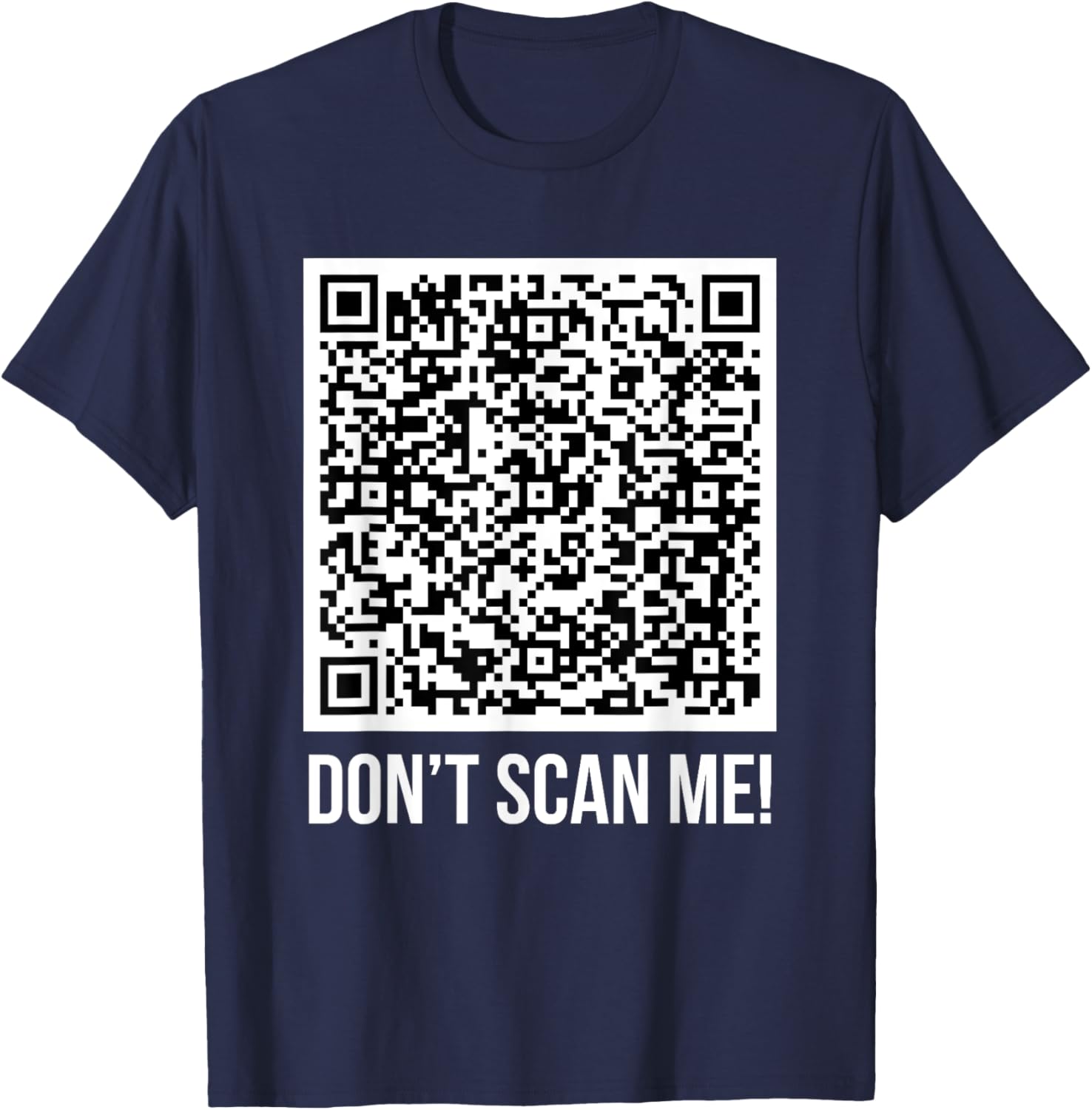 Funny Don't Scan Me QR Code Middle Finger Meme T-Shirt for Everyone - 12