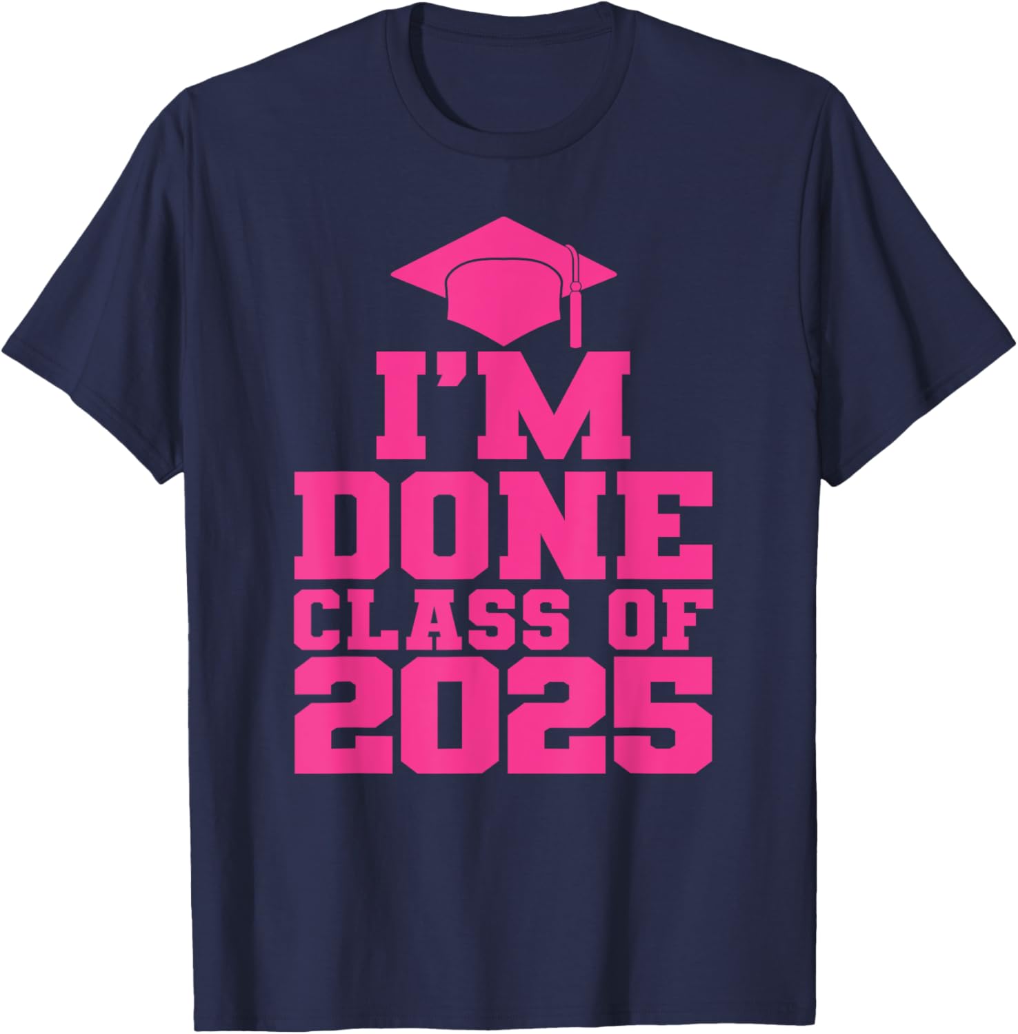 Fun Pink Graduation T-Shirt for Class of 2025 Women and Girls - 10