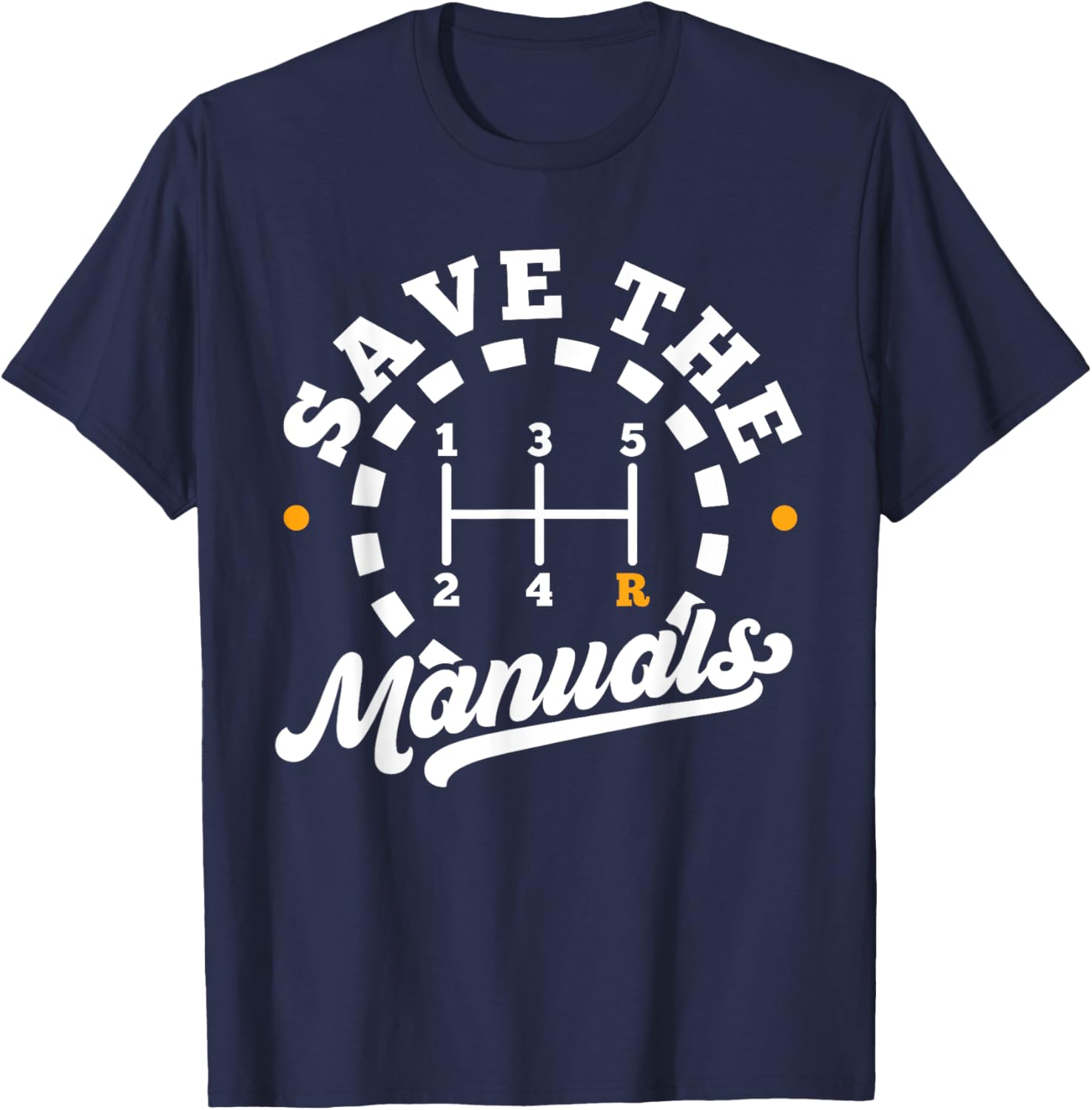 Save The Manuals Car Lover T-Shirt for Stick Shift Enthusiasts - 9