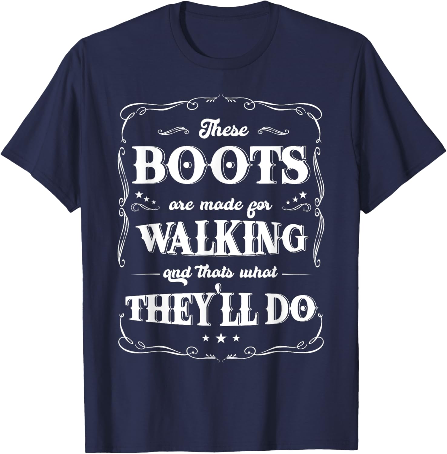 Retro 60's Humor T-Shirt: These Boots Are Made For Walking Design - 1