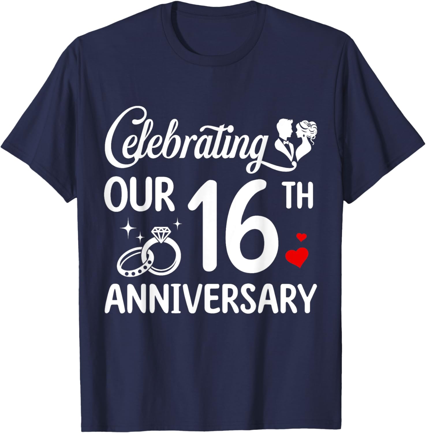 16th Wedding Anniversary T-Shirt for Couples - Celebrate 16 Years Together - 1