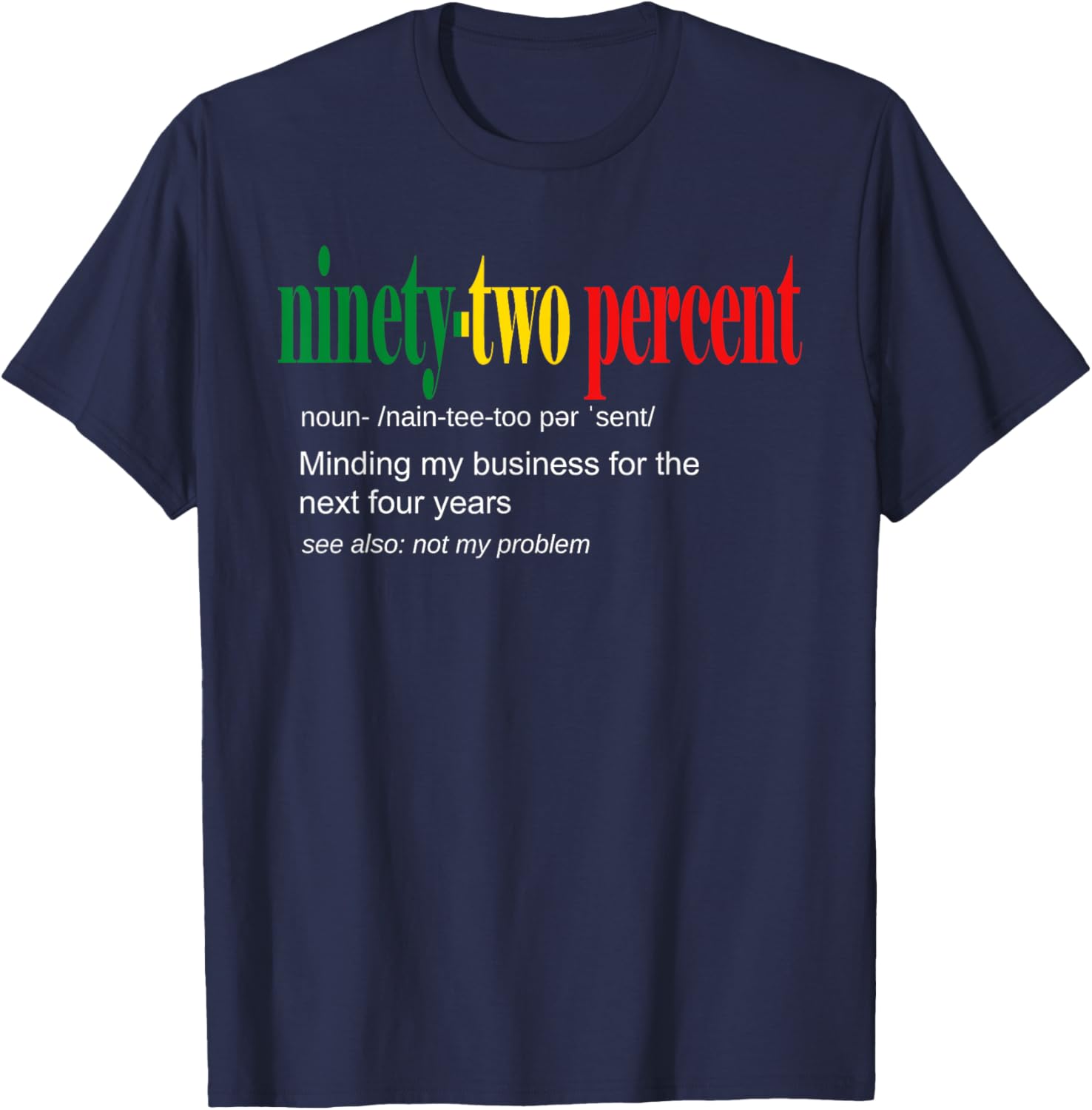 92% Black Women Minding My Business T-Shirt for Confident Style - 4
