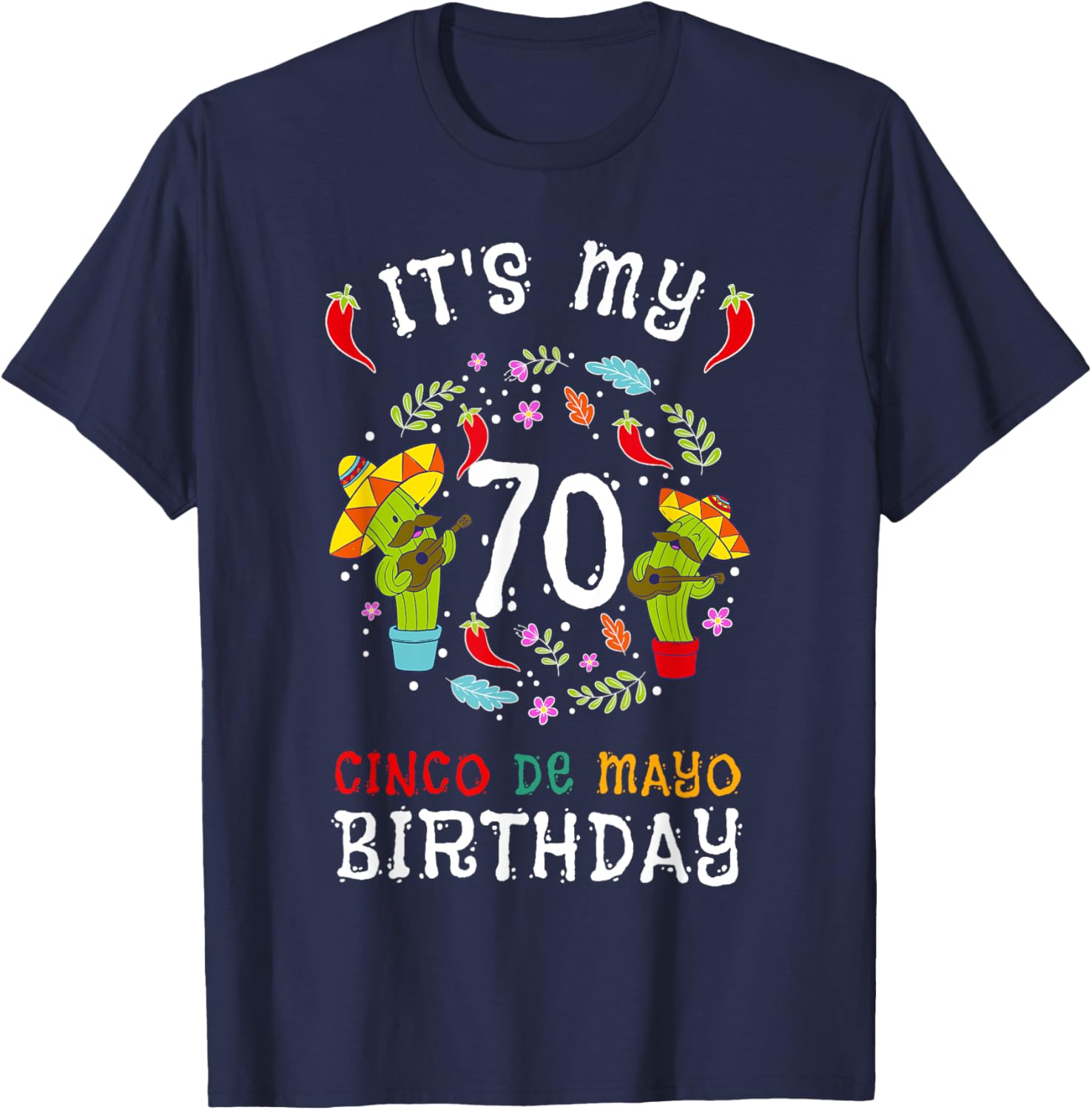 Celebrate 70th Birthday with Fun Cinco De Mayo T-Shirt for Kids and Men - 6