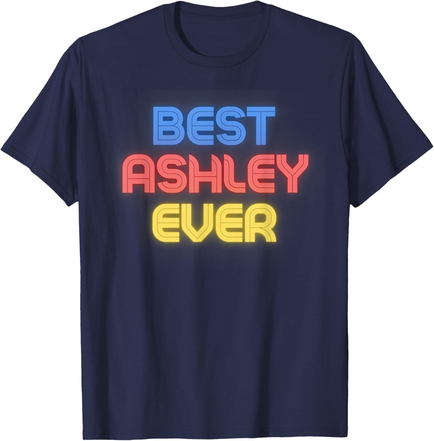 Funny Best Ashley Ever T-Shirt - Perfect Gift for Ashley Fans - 4