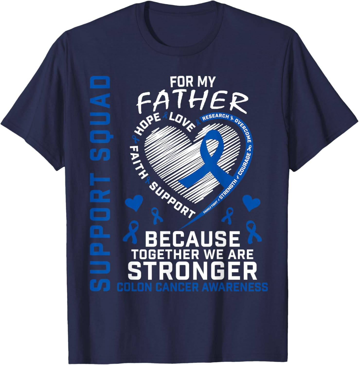 Colon Cancer Awareness Dad Support Squad Colorectal T-Shirt for Fathers - 2