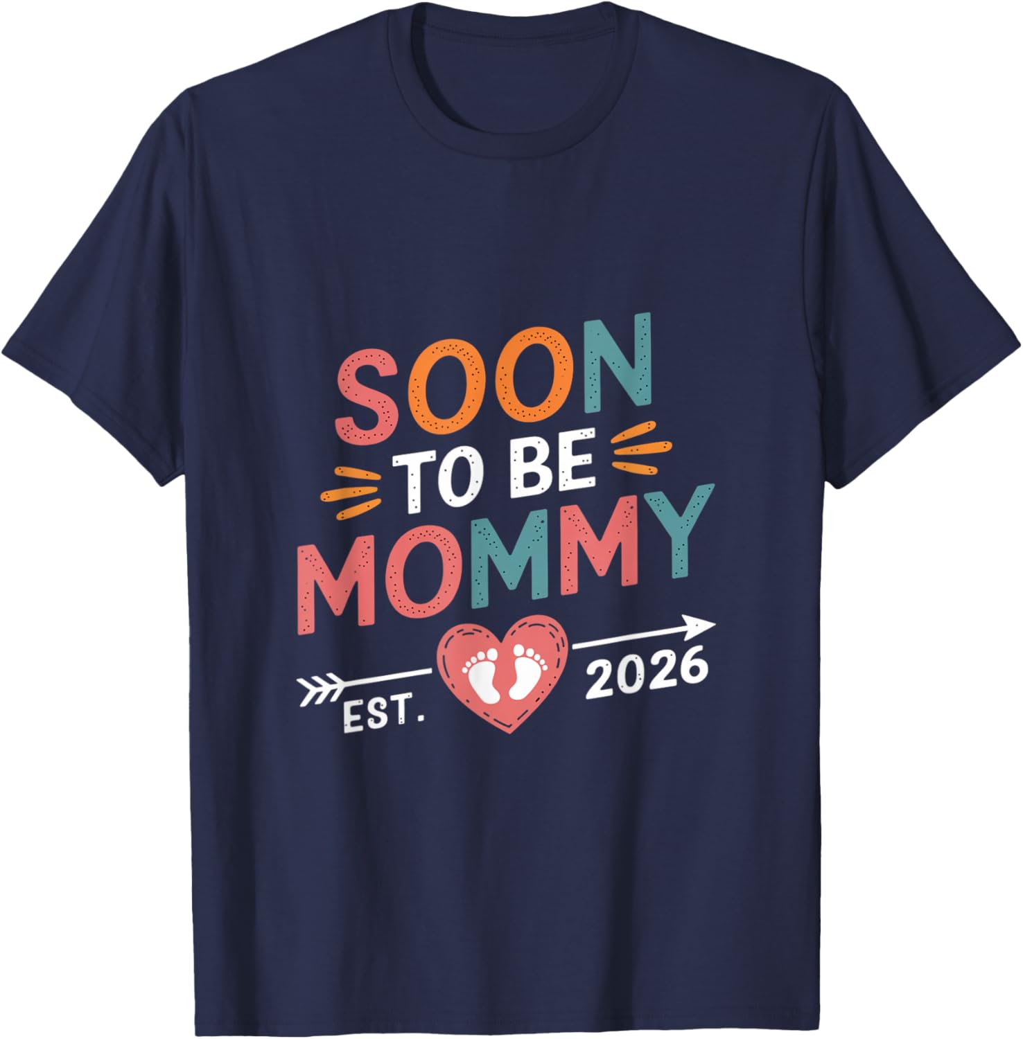 Soon to Be Mommy 2026 T-Shirt Promoted to Mommy Cute Pregnancy Gift - 8