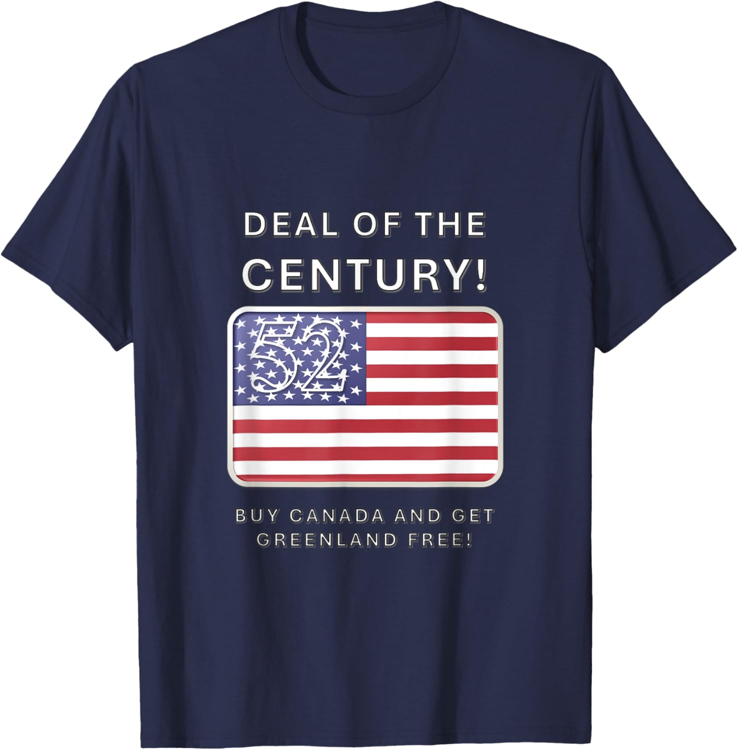 Buy Canada Get Greenland Free T-Shirt Inspired by Trump Deal of the Century - 17