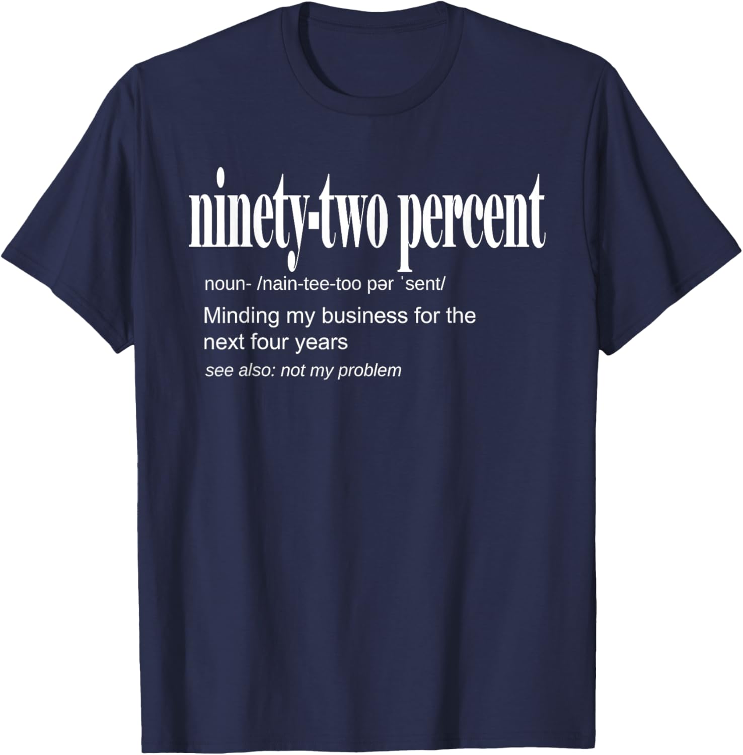 92 Percent Black Women Definition Minding My Business T-Shirt for Women - 27