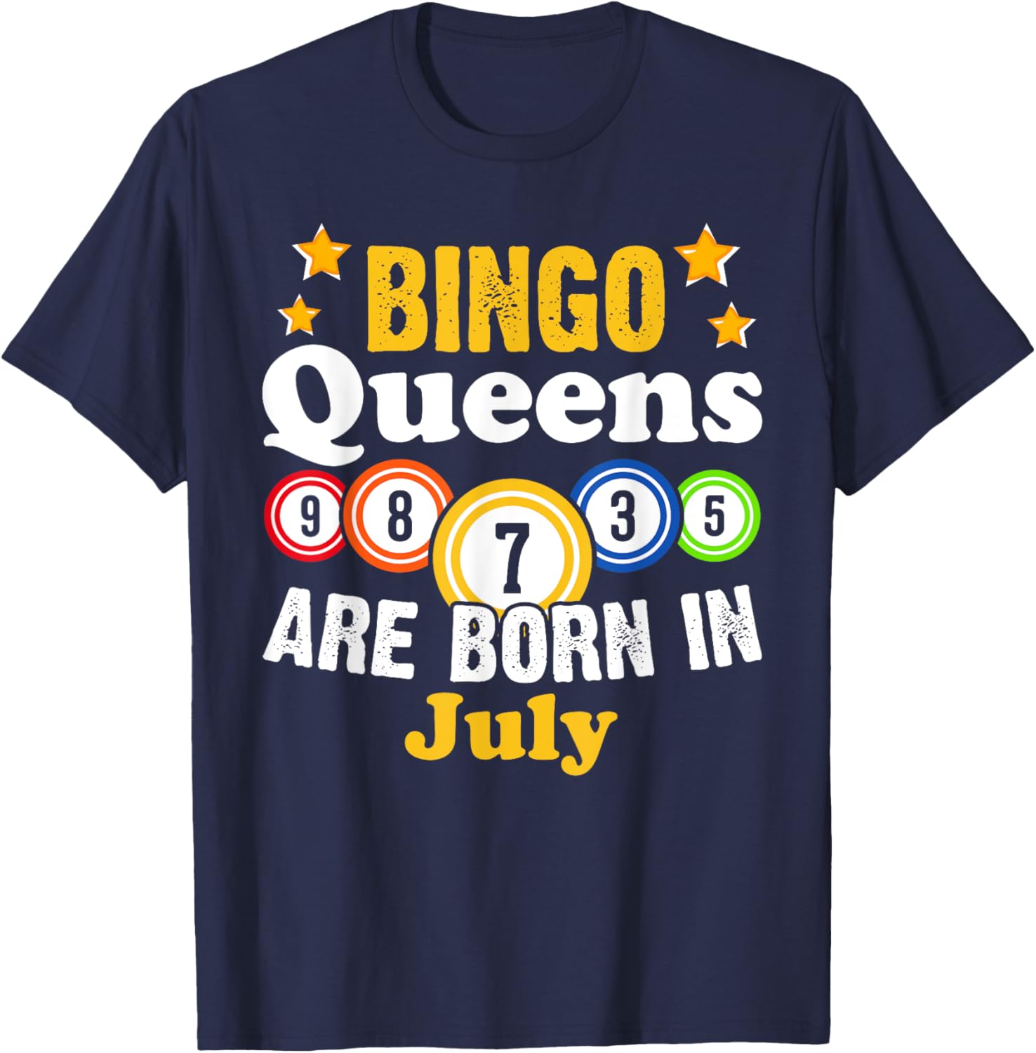 Funny Bingo Birthday T-Shirt for July Queens - Fun Gift for Her - 5