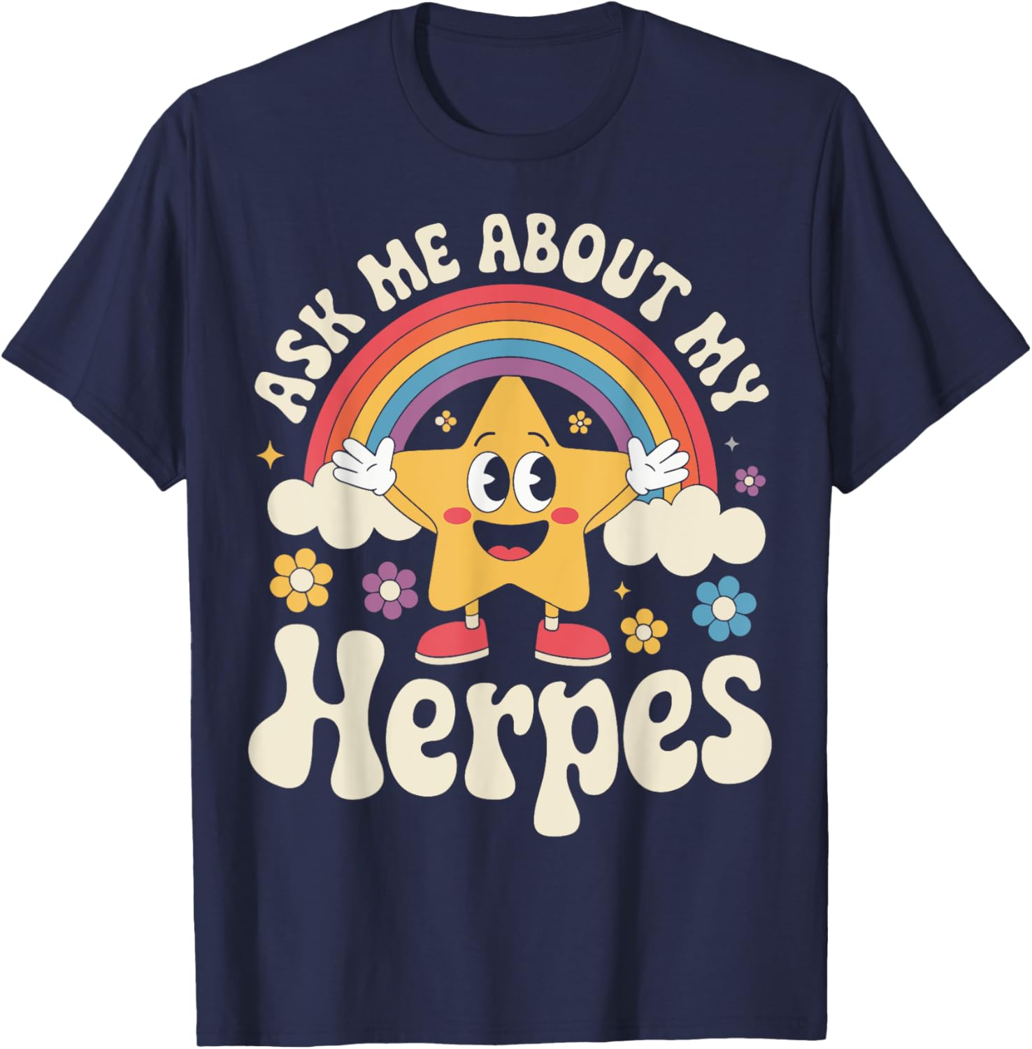Fun Ask Me About My Herpes T-Shirt for Casual Wear and Humor Lovers - 8