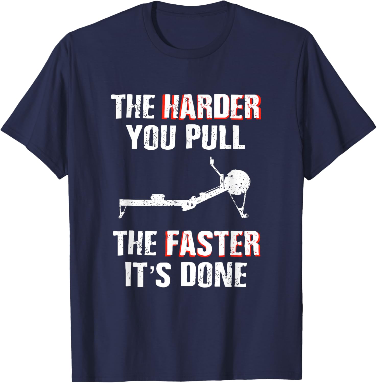 Funny Rowing Machine T-Shirt for Rowers - Pull Harder Apparel - 5