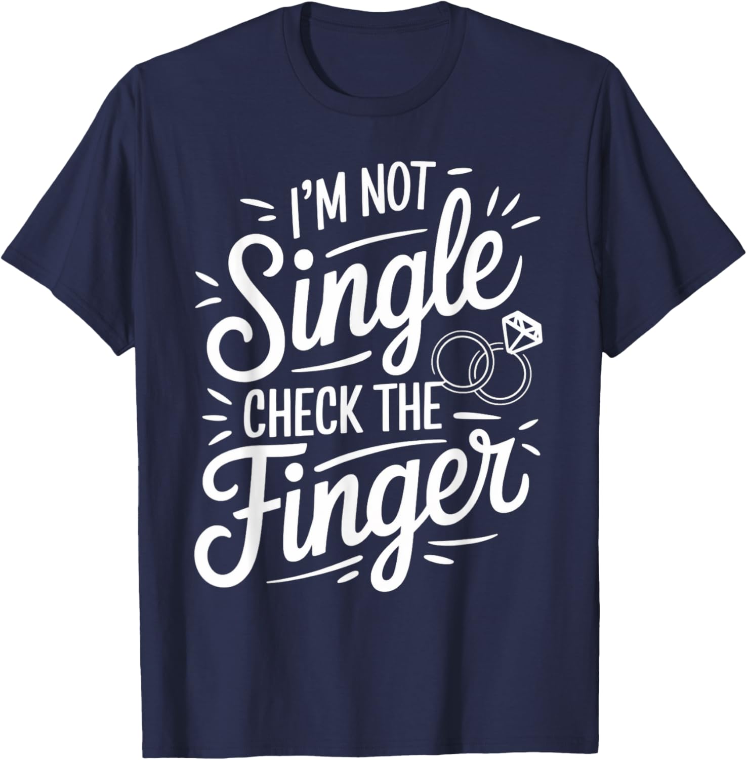 I'm Not Single Fiancé Fiancee Couple Wedding Engaged T-Shirt Gift - 2