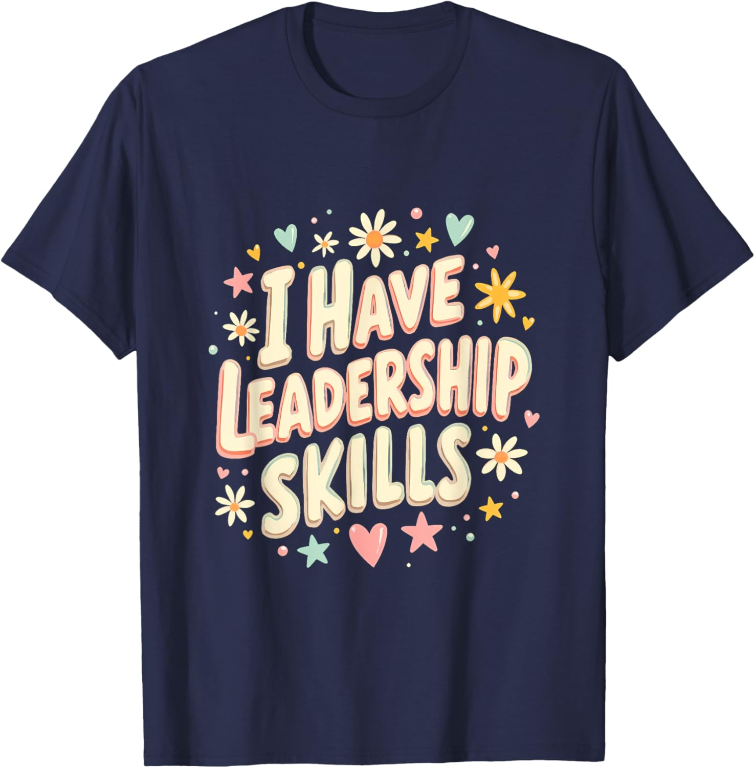Mother's Day Gift Leadership Skills T-Shirt for Strong Moms - 2