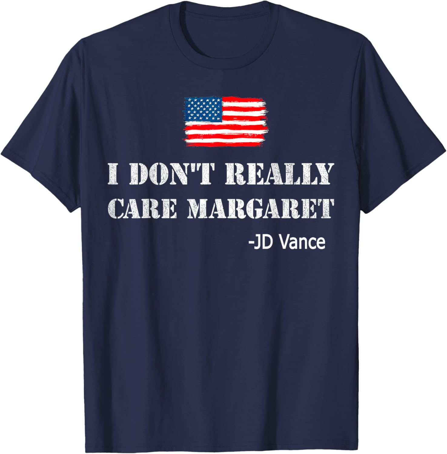 Funny Minimalist I Don't Really Care Margaret JD Vance T-Shirt for Fans - 1