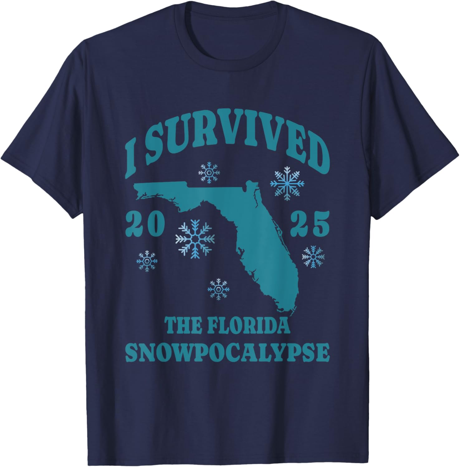 I Survived the Florida Snowpocalypse 2025 Graphic Tee Shirt - 13
