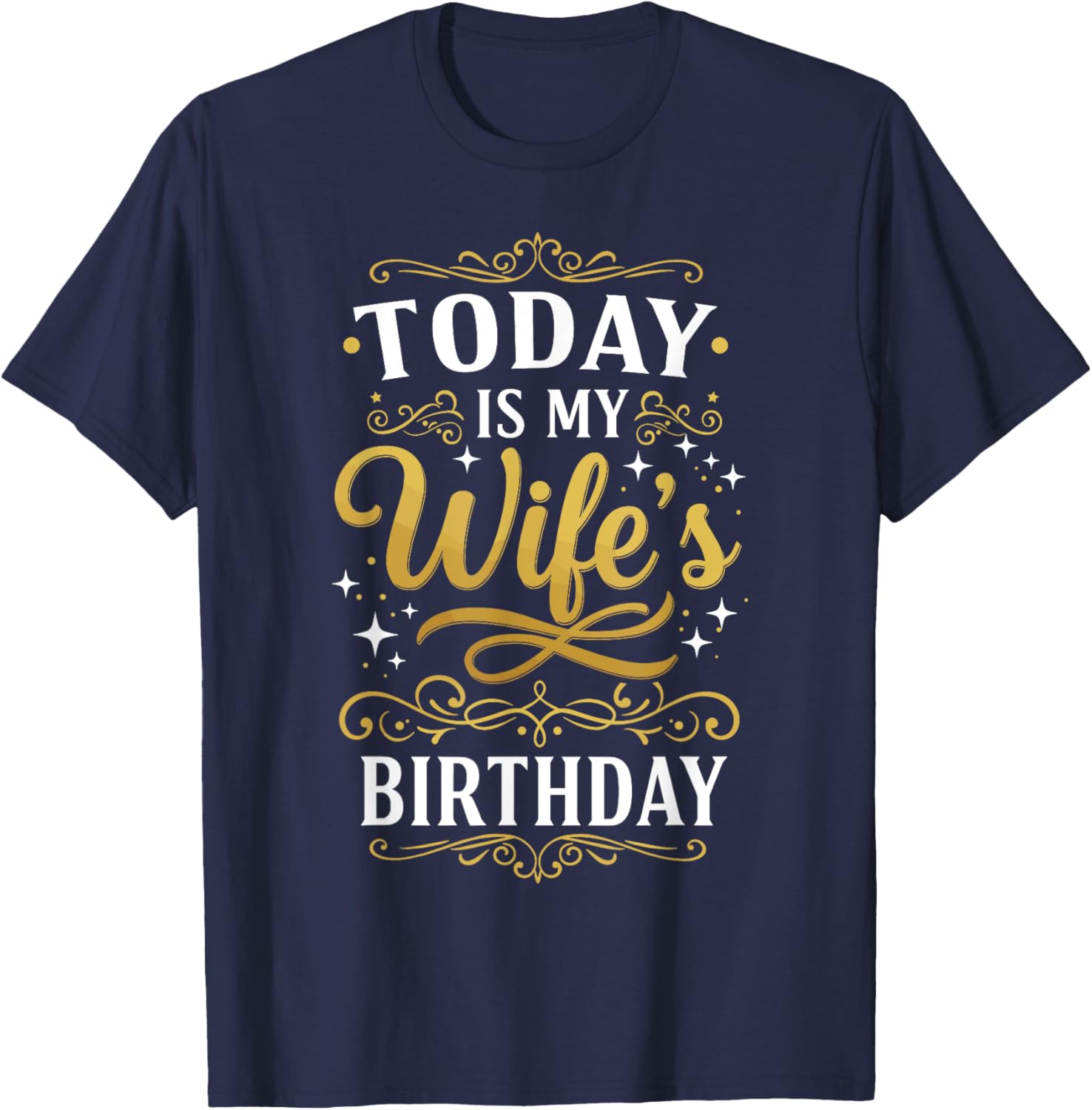 Funny Birthday T-Shirt for My Wife - Celebrate Her Special Day in Style - 3