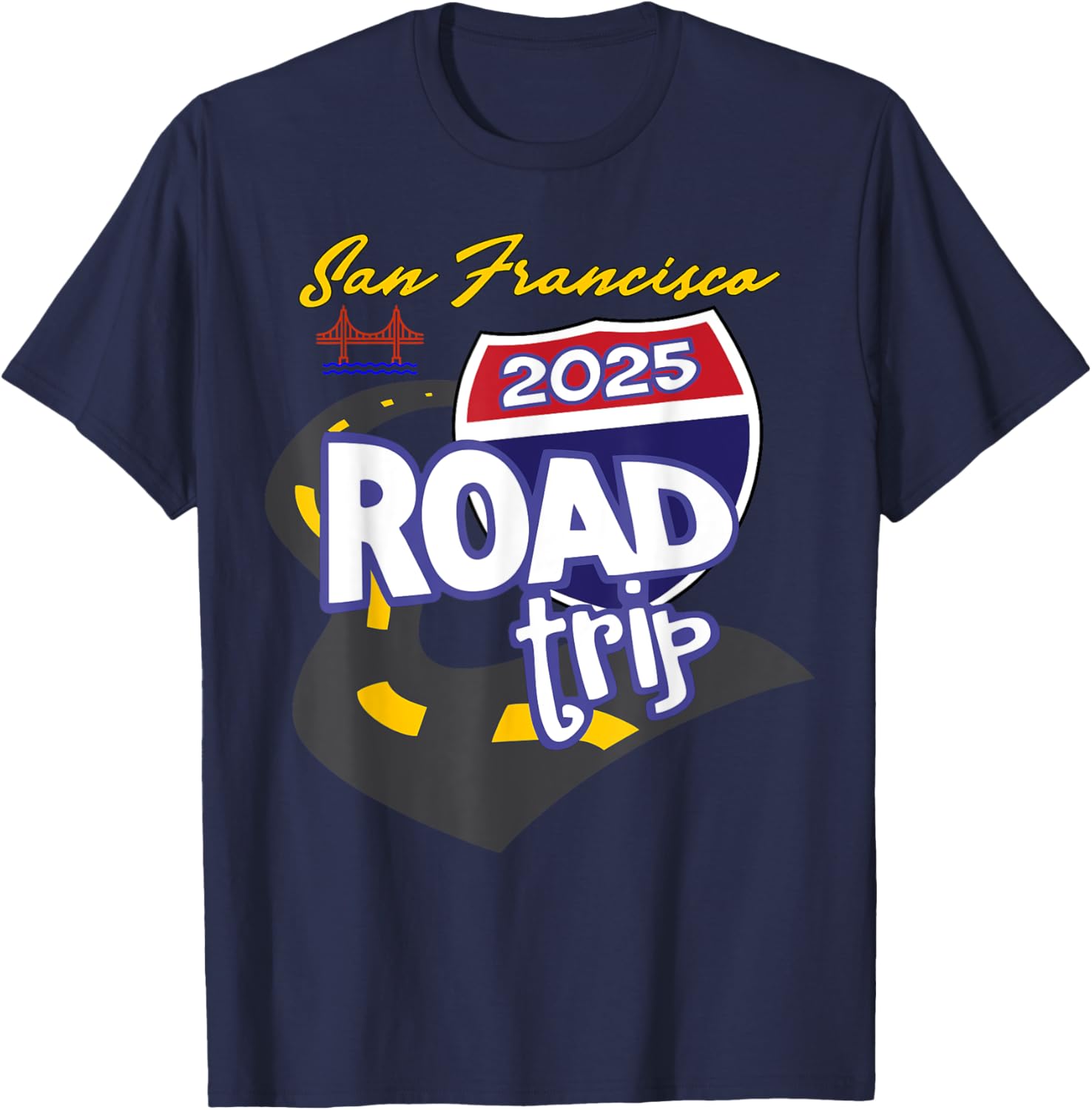 2025 San Francisco Road Trip T-Shirt for Travel Lovers and Adventurers - 22
