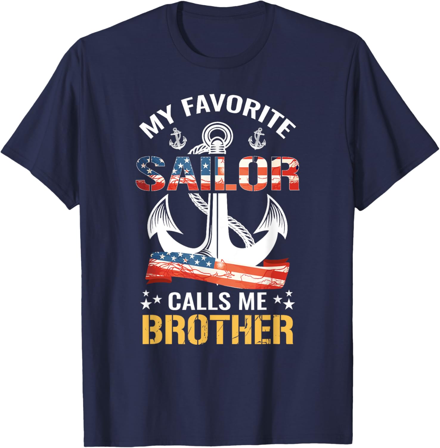 My Favorite Sailor Calls Me Brother USA Flag Anchor T-Shirt for Men - 2