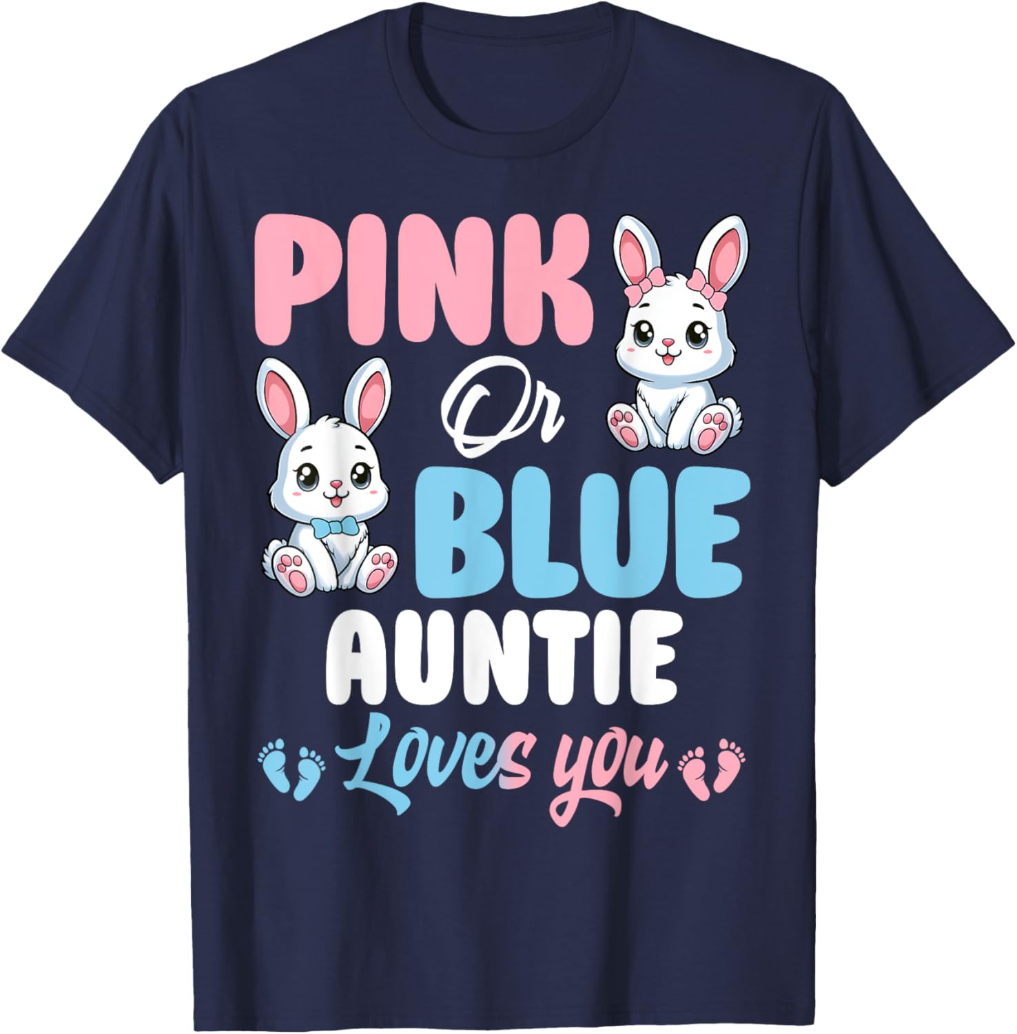 Pink or Blue Auntie Loves You Bunny Gender Reveal Party T-Shirt - 21