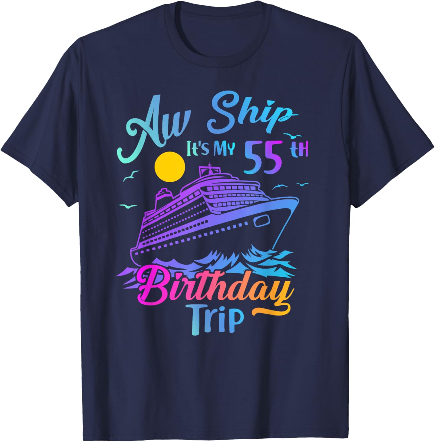 55th Birthday Cruise Vacation Party T-Shirt for Fun Celebrations - 12