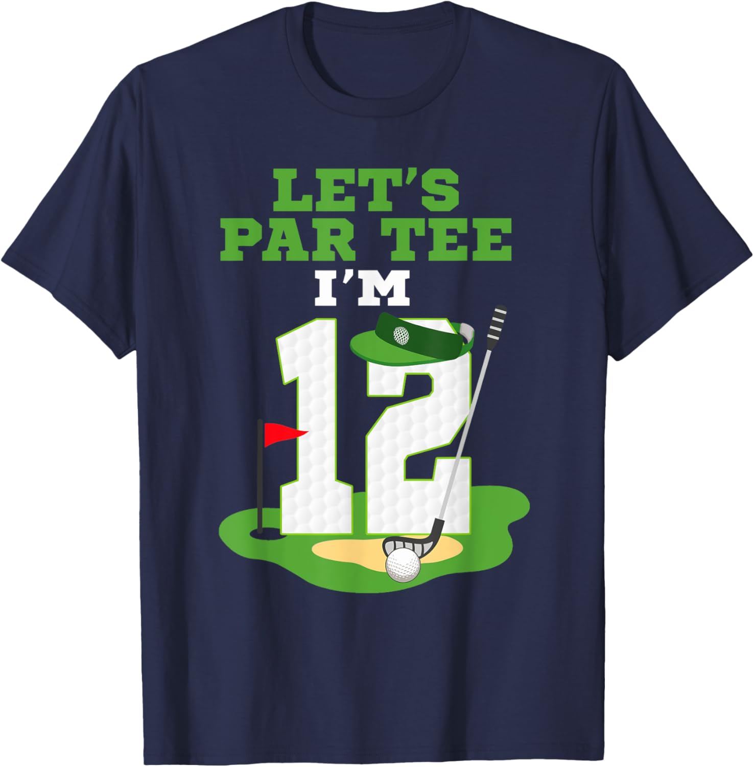 Let's Par Tee 12th Birthday Golf T-Shirt for Kids Fun Celebration - 17