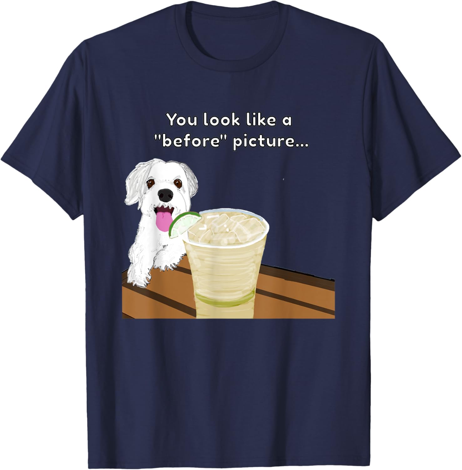 Funny Insulting Dog T-Shirt You Look Like A Before Picture Graphic Tee - 21