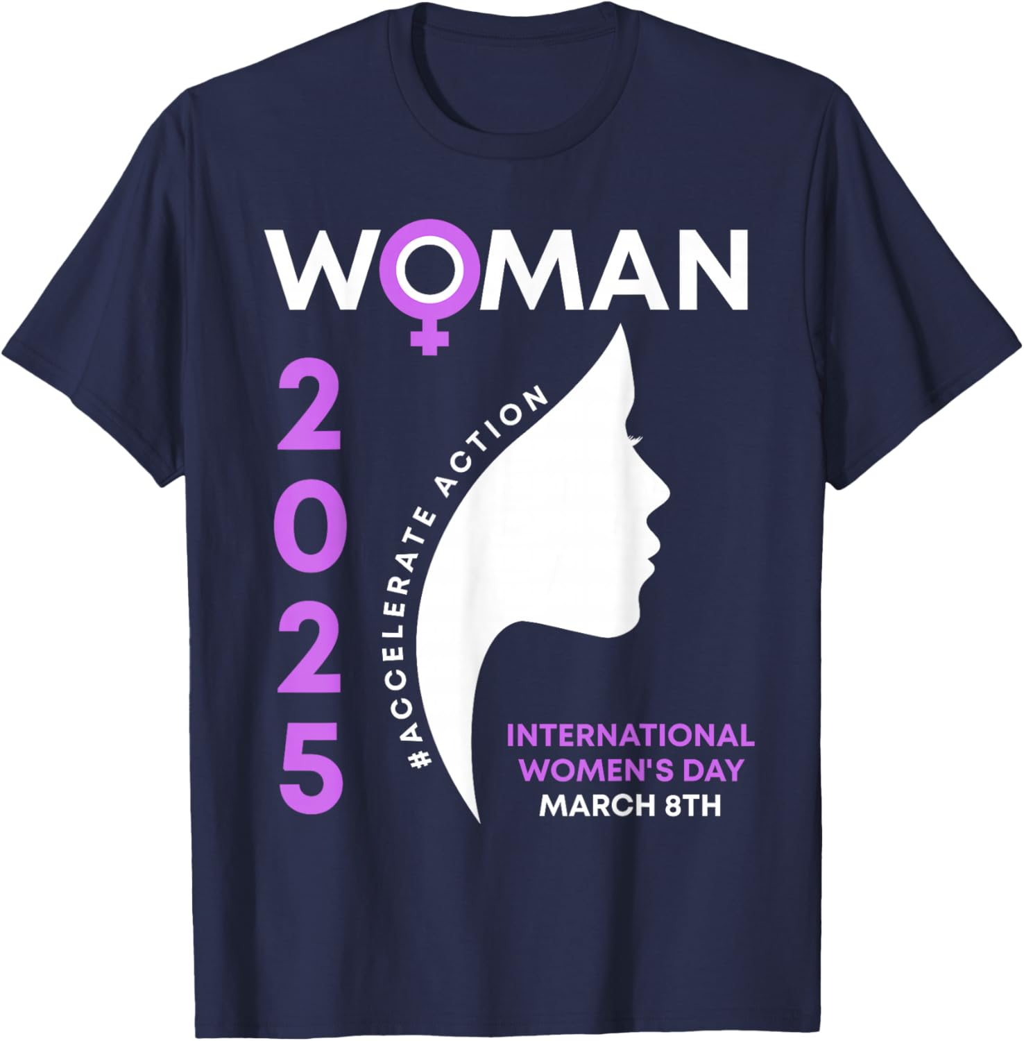 International Women's Day 2025 Action T-Shirt for Empowering Women - 7