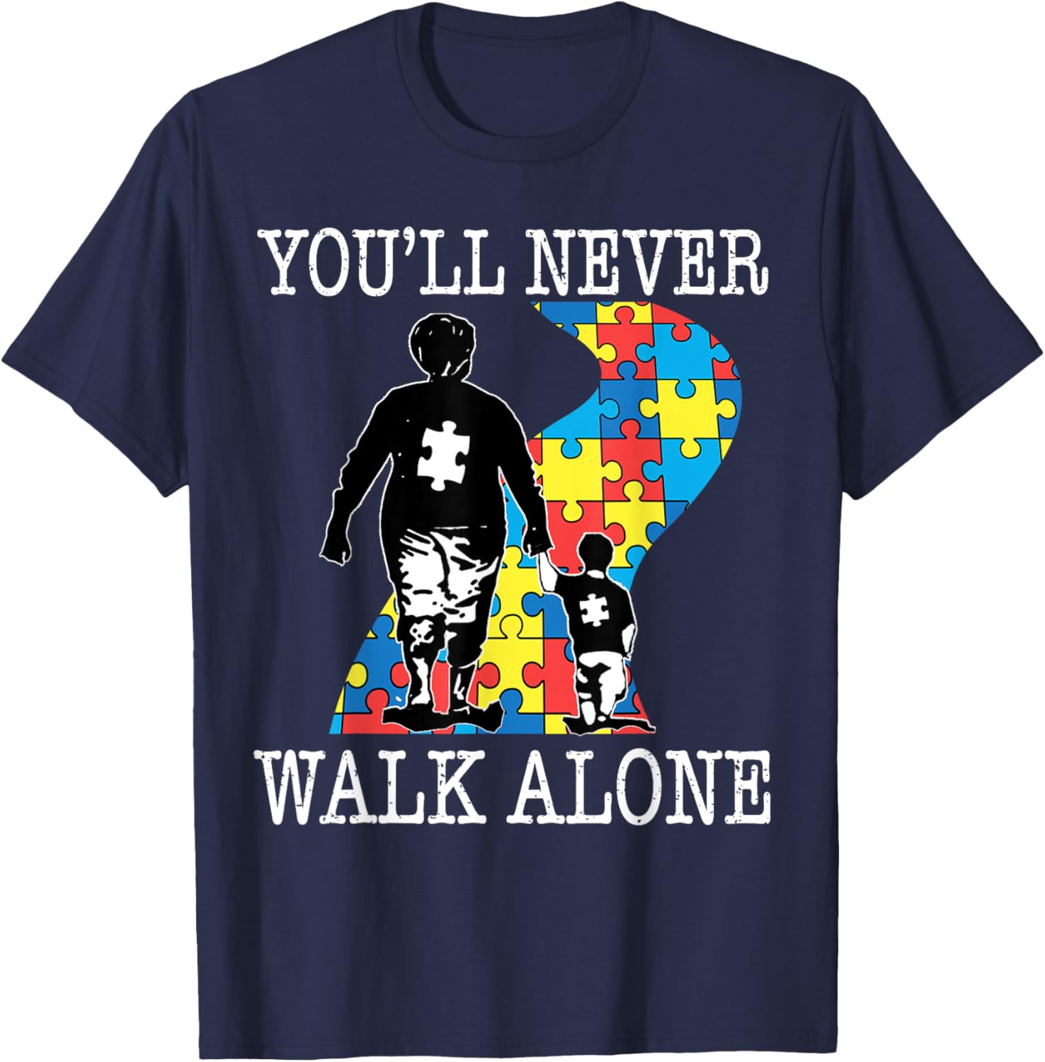 Autism Grandma Support Alone Puzzle You'll Never Walk T-Shirt for Comfort - 15