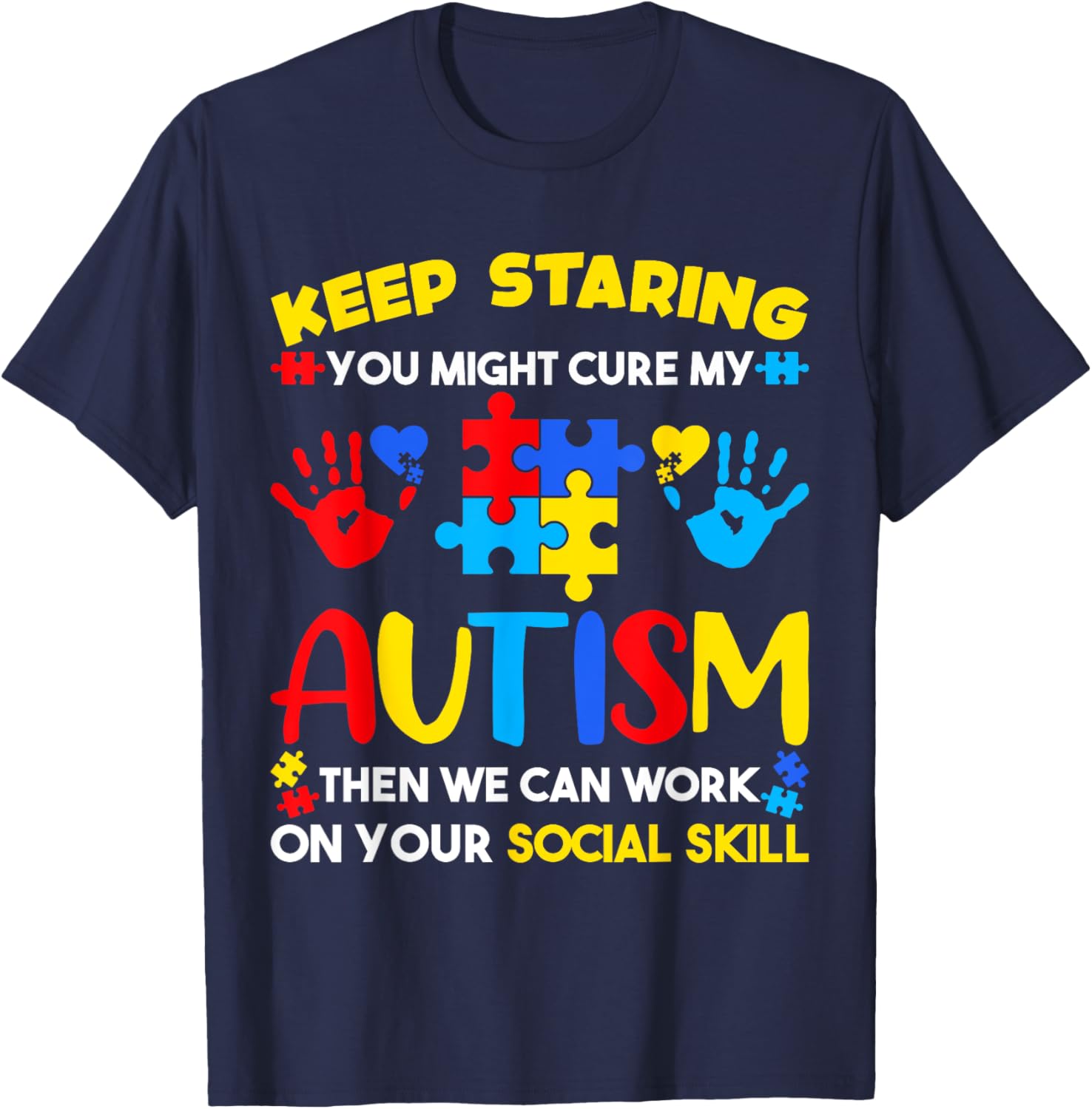 Keep Staring You Might Cure My Autism Awareness Kids T-Shirt for Positive Vibes - 20