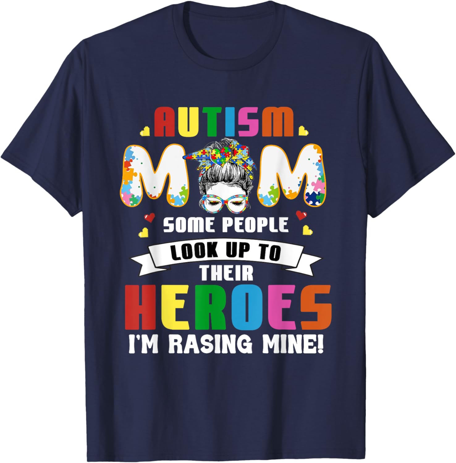 Autism Mom Raising a Hero T-Shirt for Supportive Mothers - 16