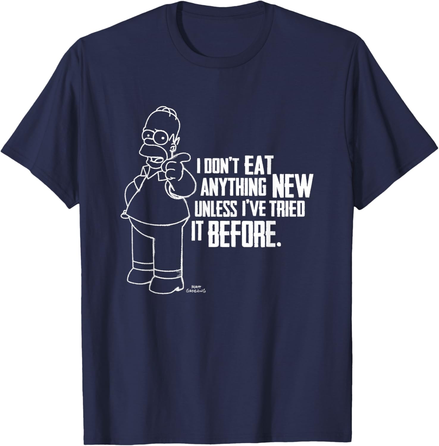 Homer Simpson I Don't Eat Anything New Outline T-Shirt for Fans - 2