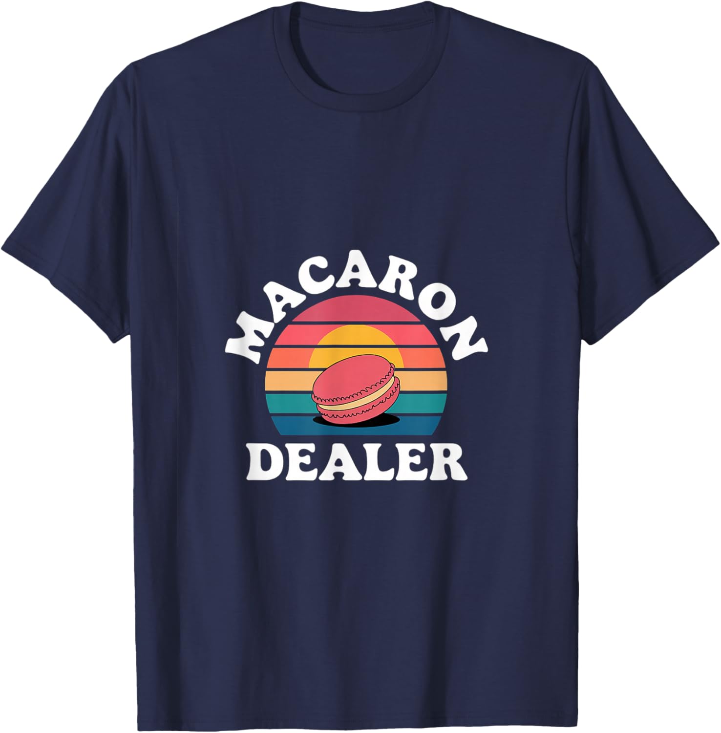 Macaron Dealer Baker Pastry Chef T-Shirt for Baking Enthusiasts - 20
