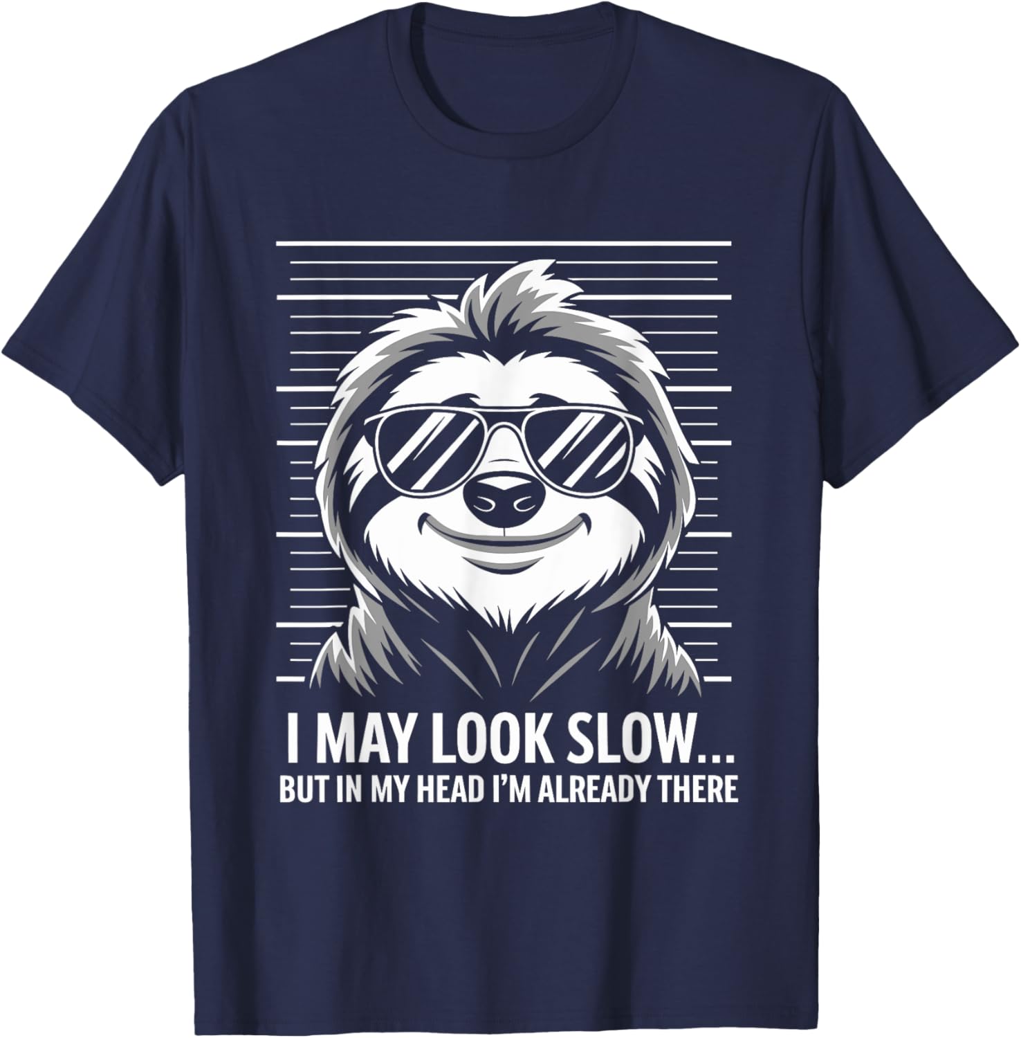 Funny Sloth T-Shirt I May Look Calm but in My Head Humor Apparel - 16