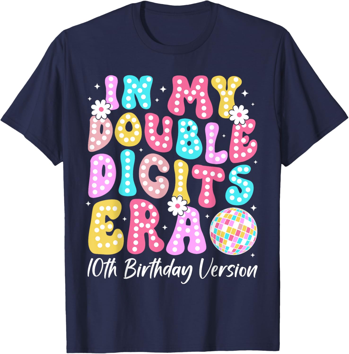 Retro 10th Birthday Girls T-Shirt In My Double Digits Era Design - 4