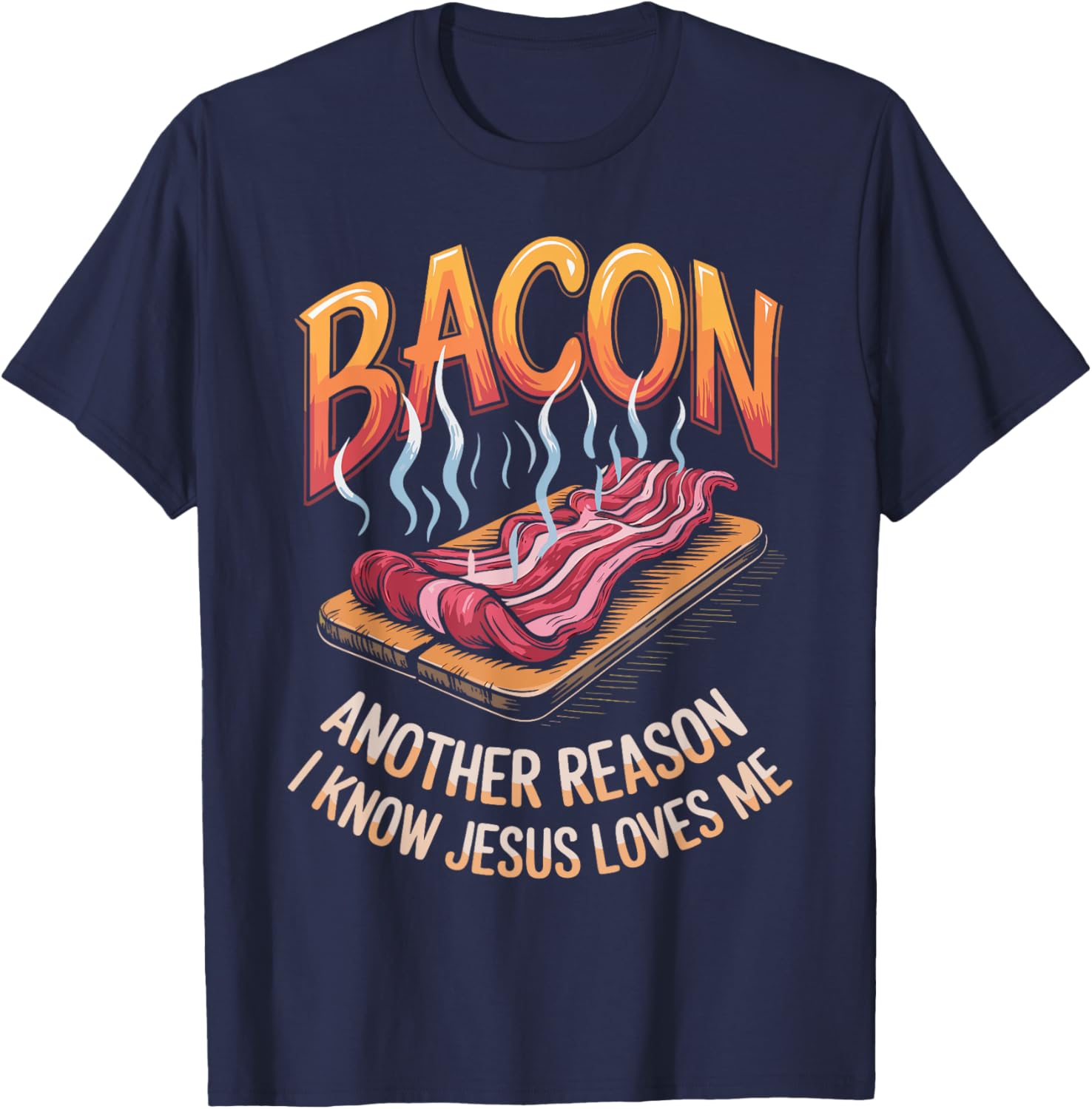 Bacon Jesus Loves Me Food Pun T-Shirt for Fun and Faithful Style - 3