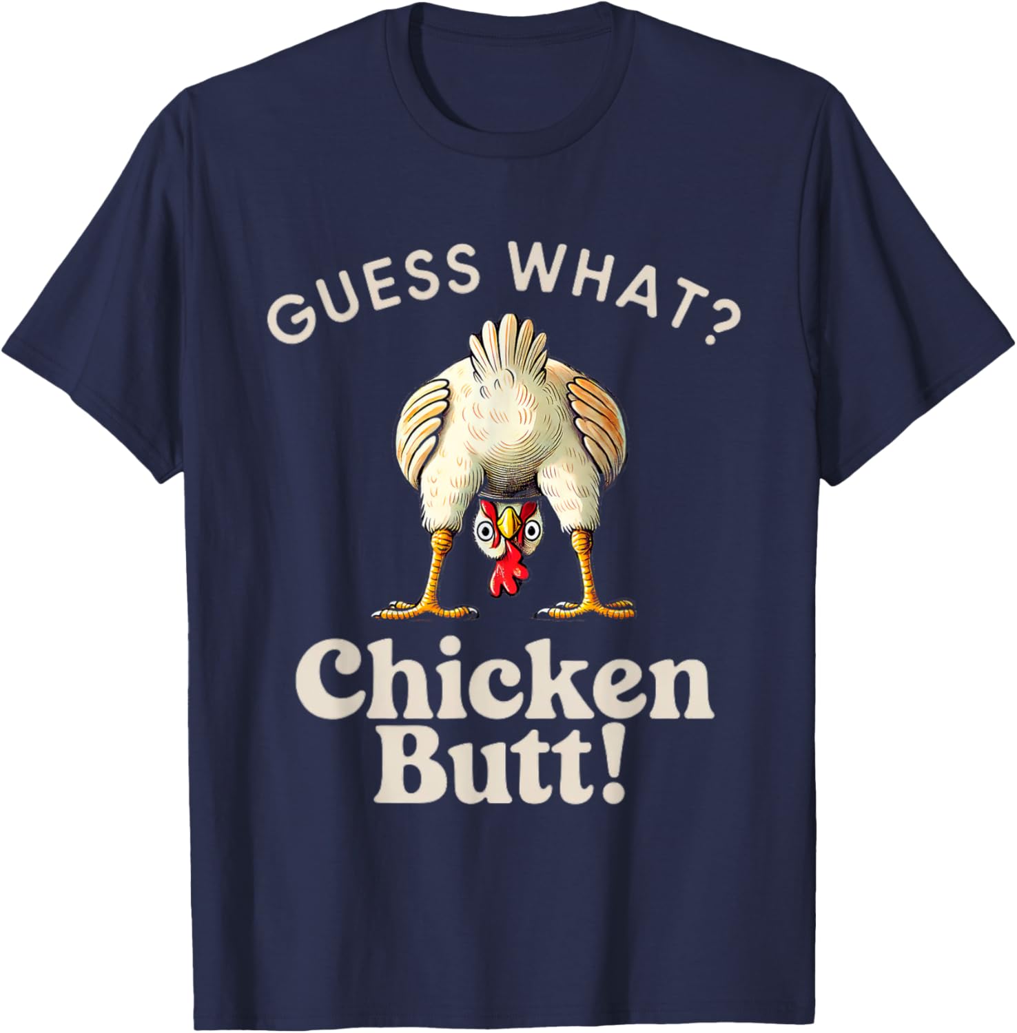 Funny Guess What Chicken Butt T-Shirt for Chicken Lovers and Kids - 18