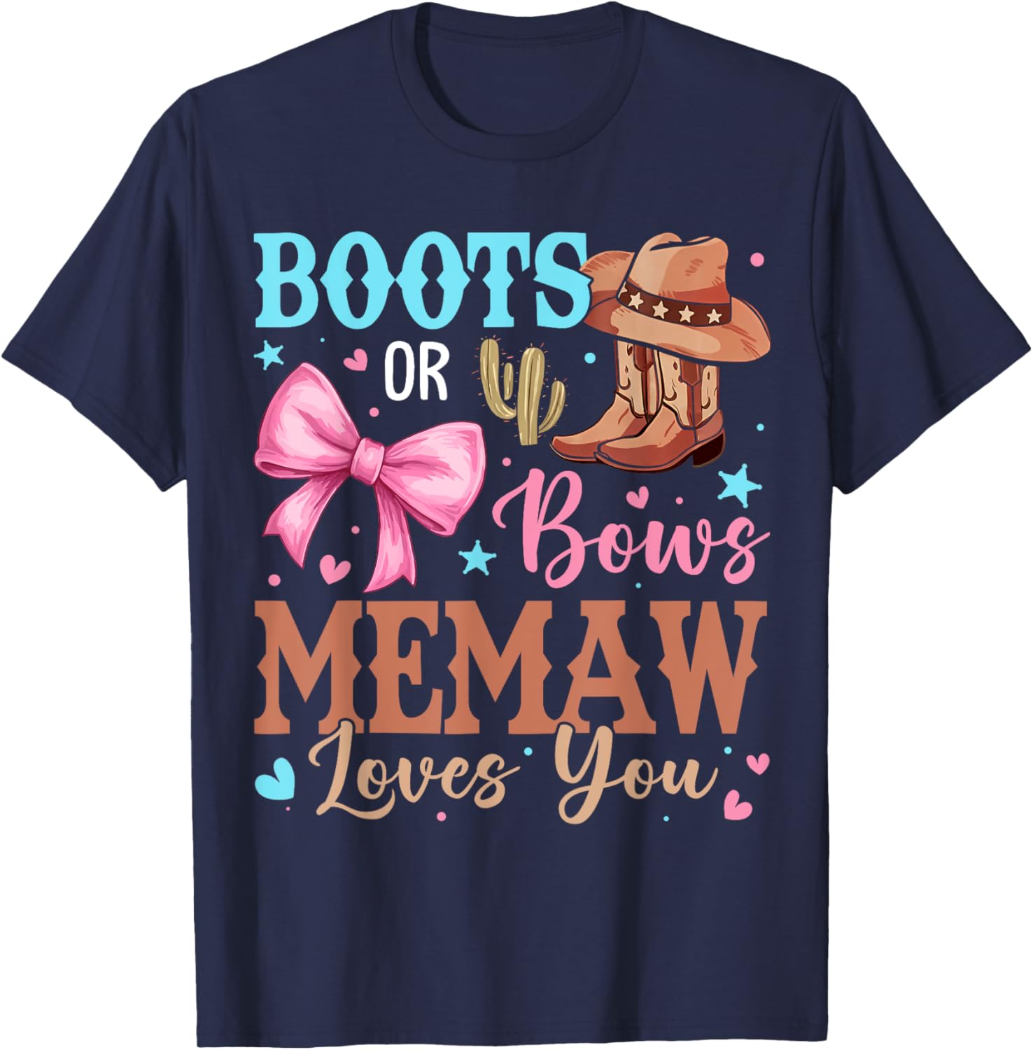 Memaw Loves You Gender Reveal T-Shirt with Boots or Bows Design - 11