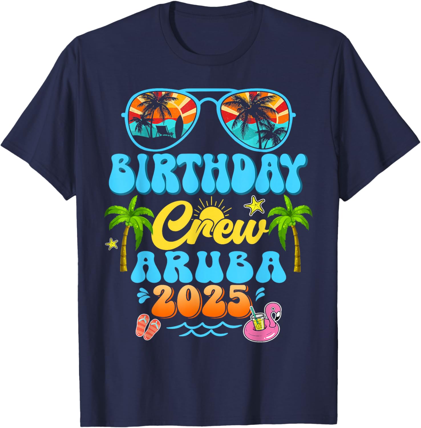 Aruba Birthday Crew Vacation Cruise 2025 Summer Group Trip T-Shirt - 4