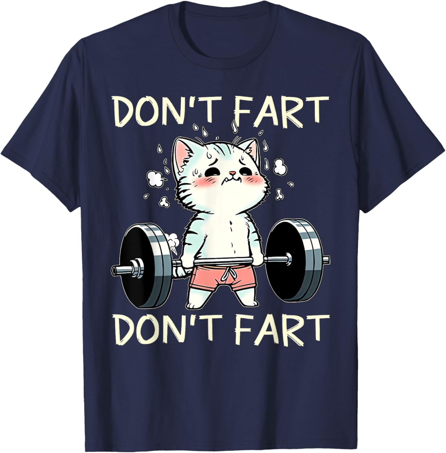 Funny Don't Fart Cat Weight Lifting T-Shirt for Fitness Lovers - 12