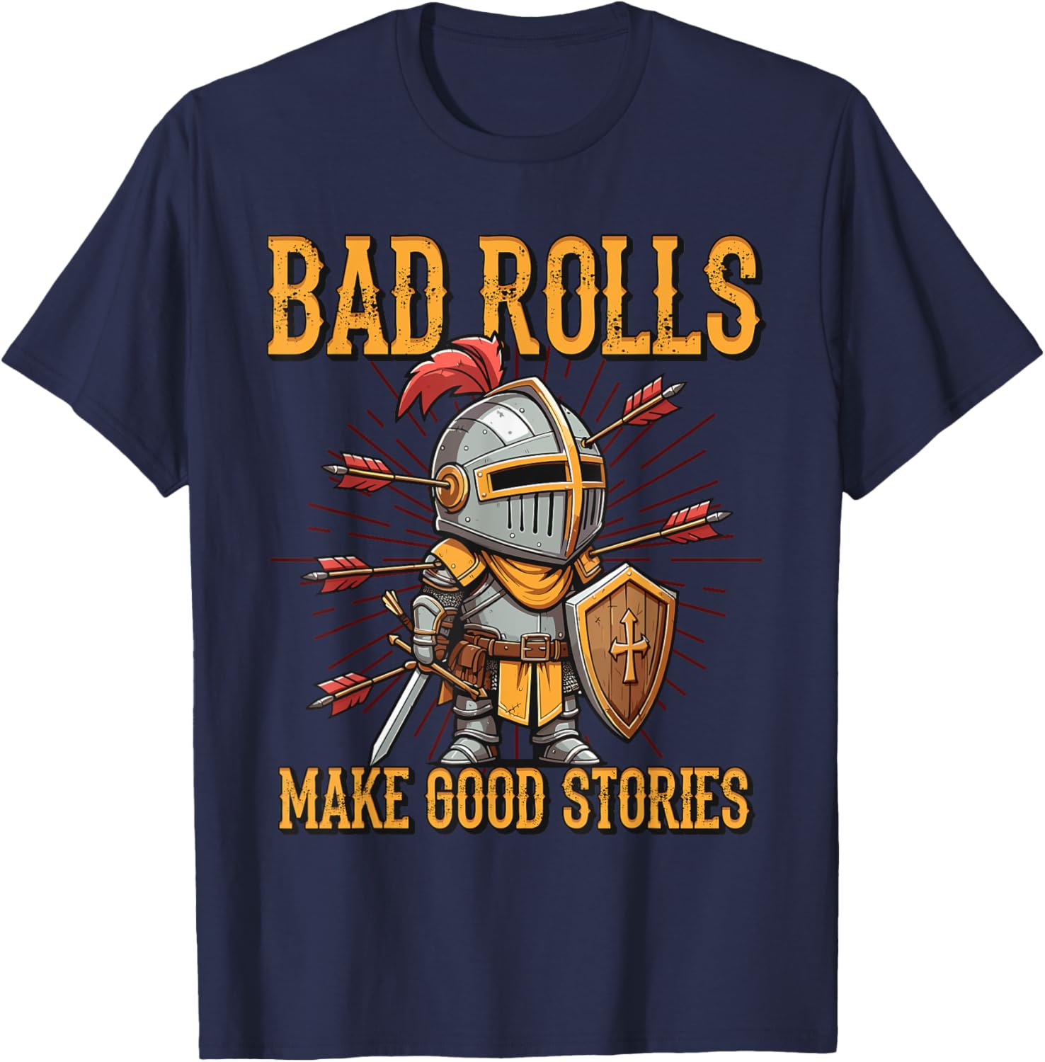Bad Rolls Makes Good Stories Funny Knight Humor T-Shirt for Gamers - 8
