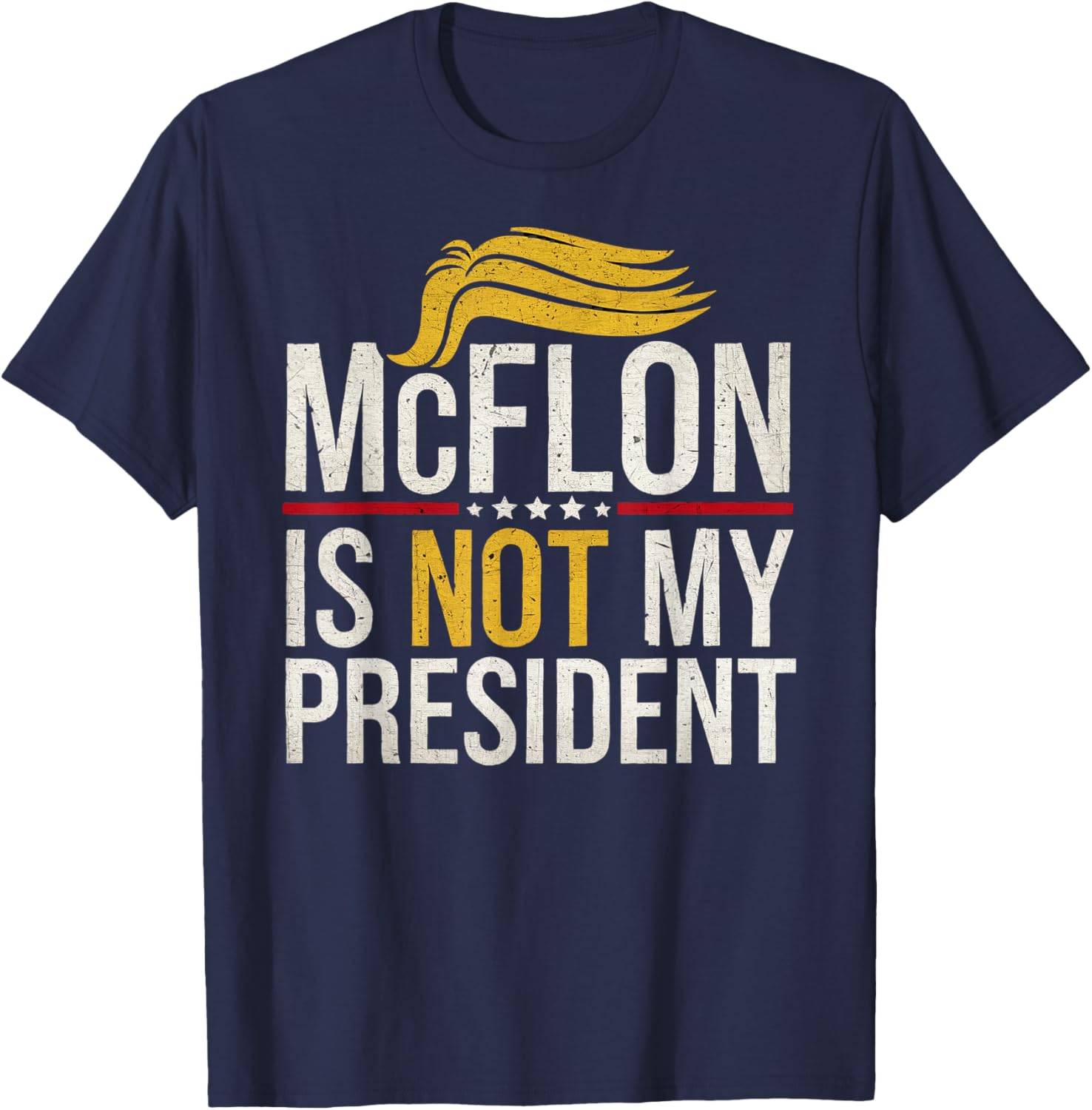 Funny McCellon Is Not My President T-Shirt for Stylish Statement Wear - 15