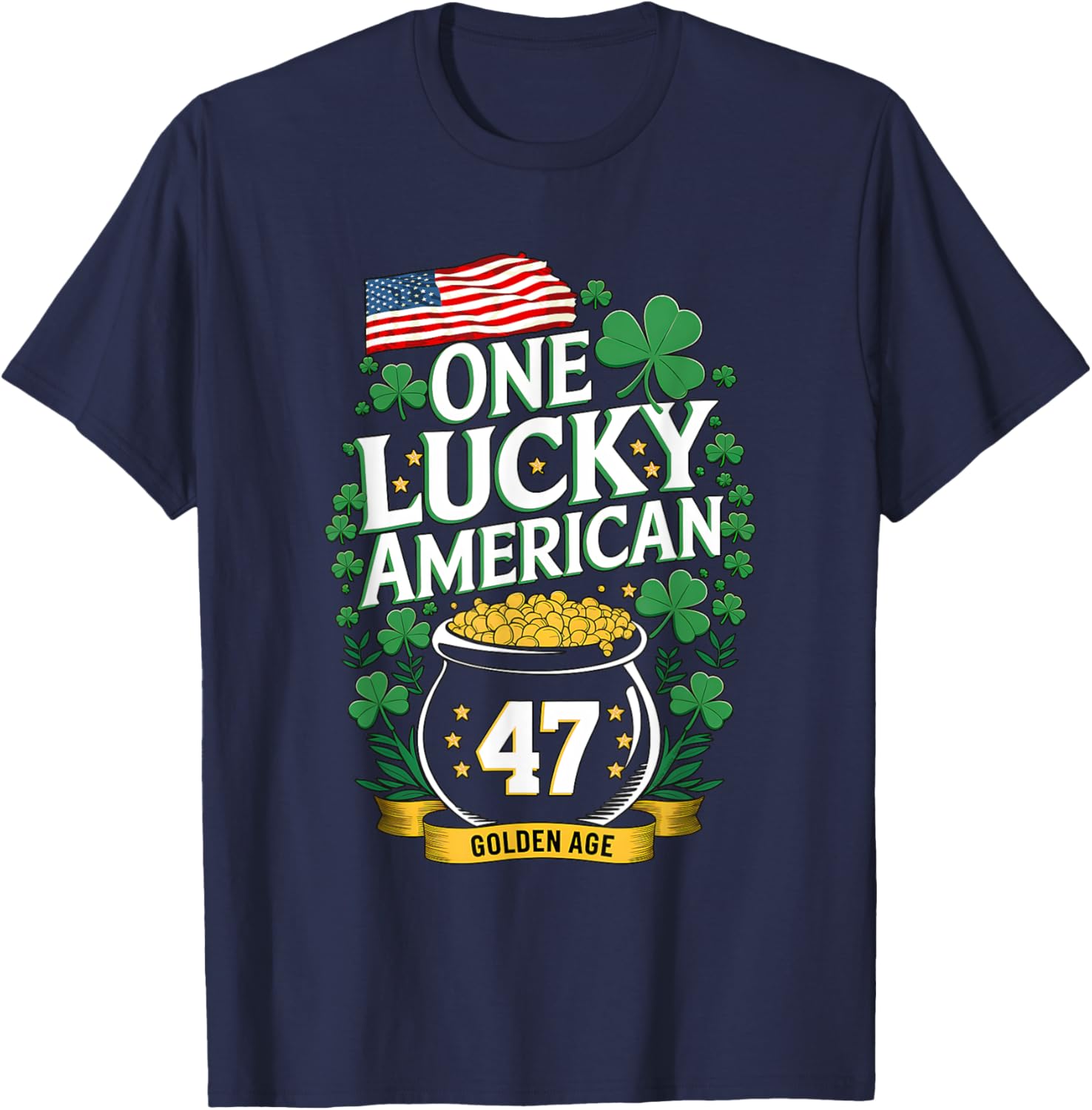 One Lucky American Golden Age St. Patrick's Day T-Shirt for All Ages - 8