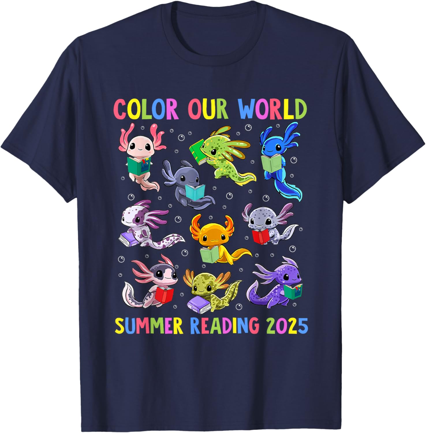 Color Our World Axolotl Summer Reading 2025 T-Shirt for Fun Adventures - 14