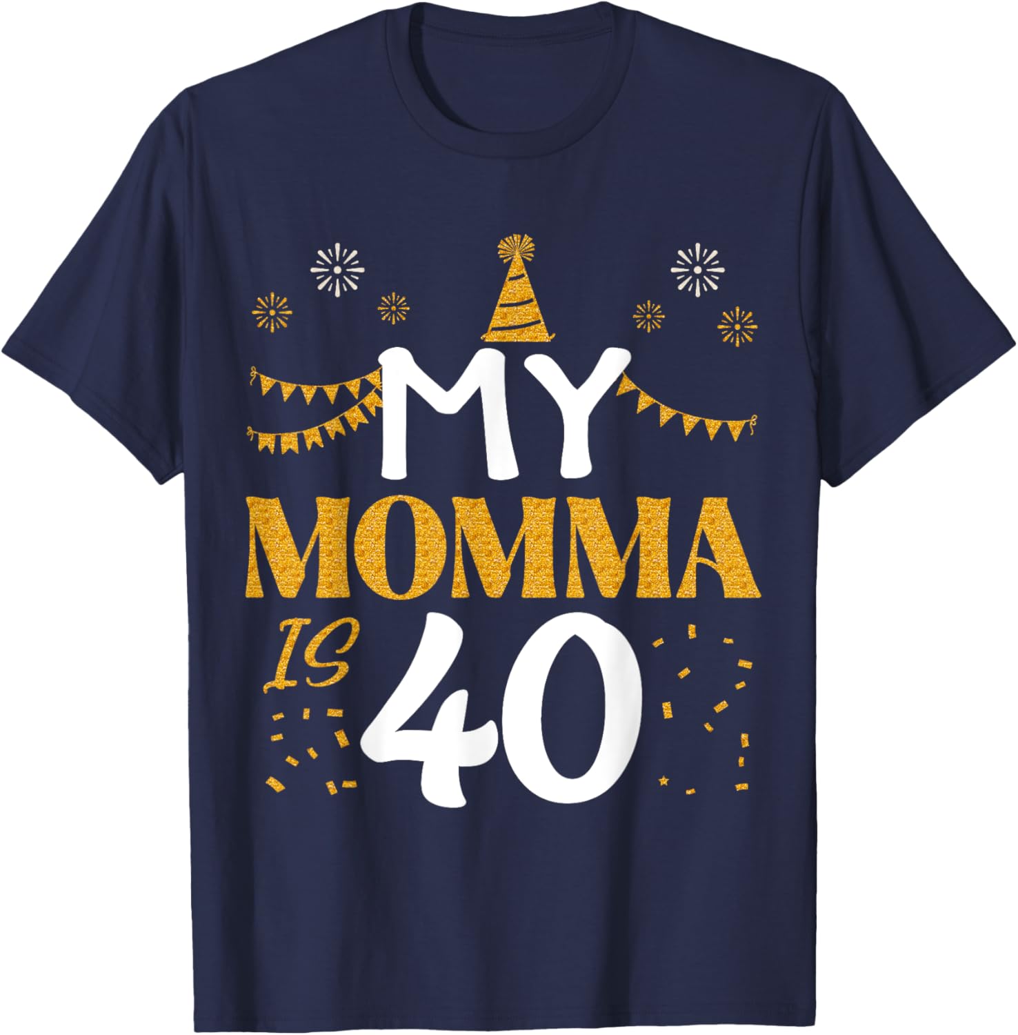 My Momma Is 40 T-Shirt 40th Birthday Gift for 1985 Moms - 11