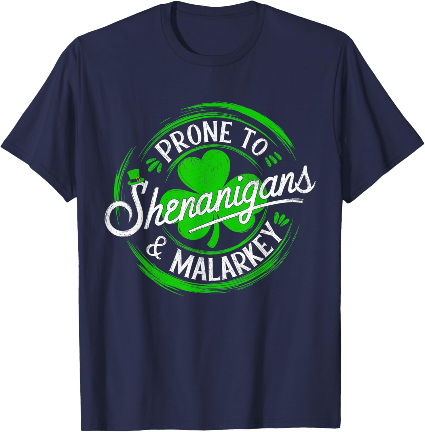 Prone to Shenanigans St Patrick's Day Shamrock T-Shirt for Fun Celebrations - 23